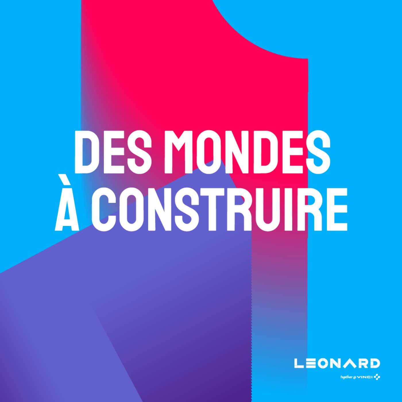 Des mondes à construire - Podcasts