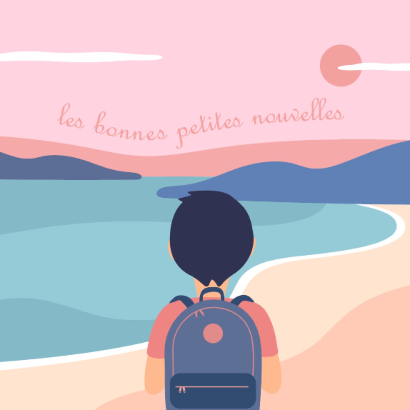 Les bonnes petites nouvelles - Podcasts