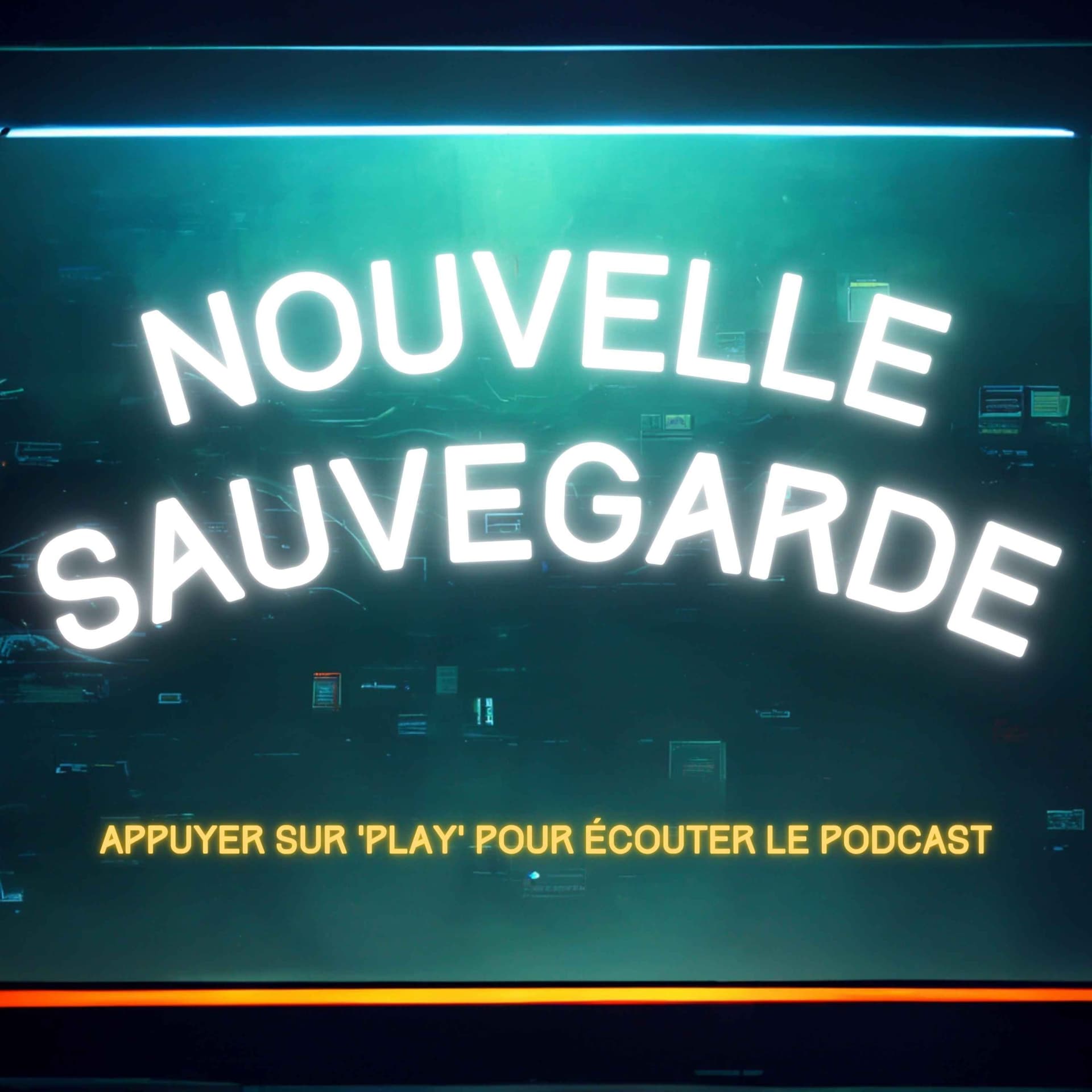Nouvelle Sauvegarde - Podcasts