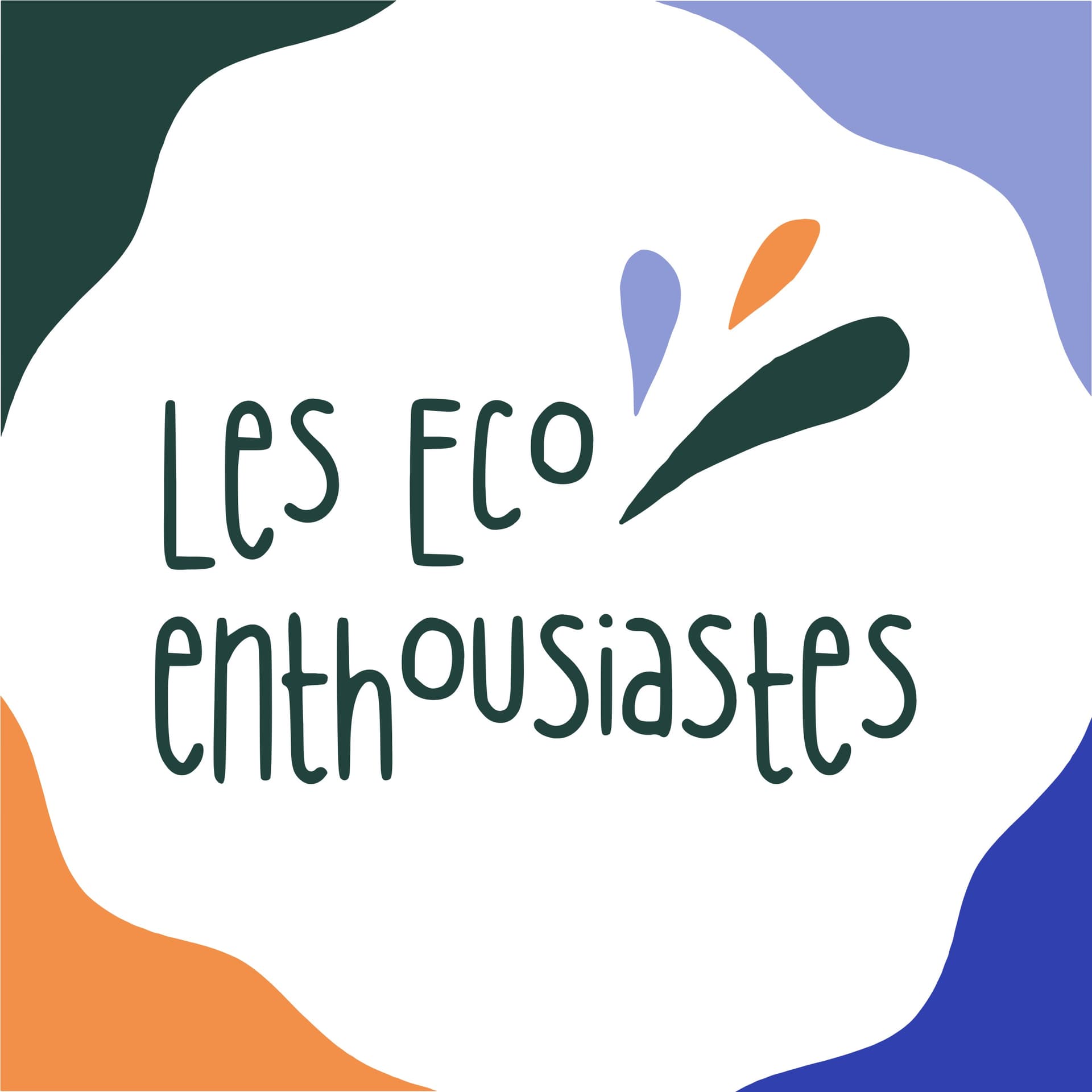 Les Eco-enthousiastes, des histoires concrètes pour une transition écologique irrésistible - Podcasts