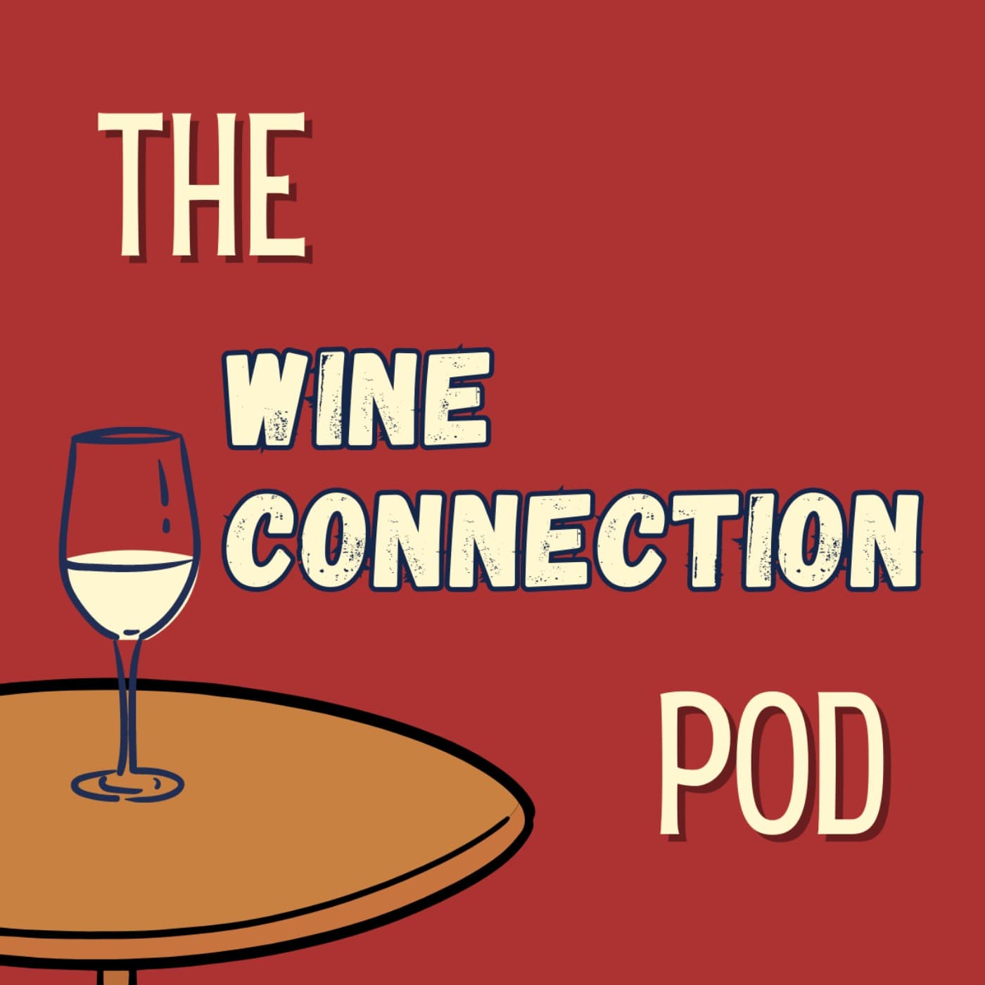 The Wine Connection Pod - Podcasts