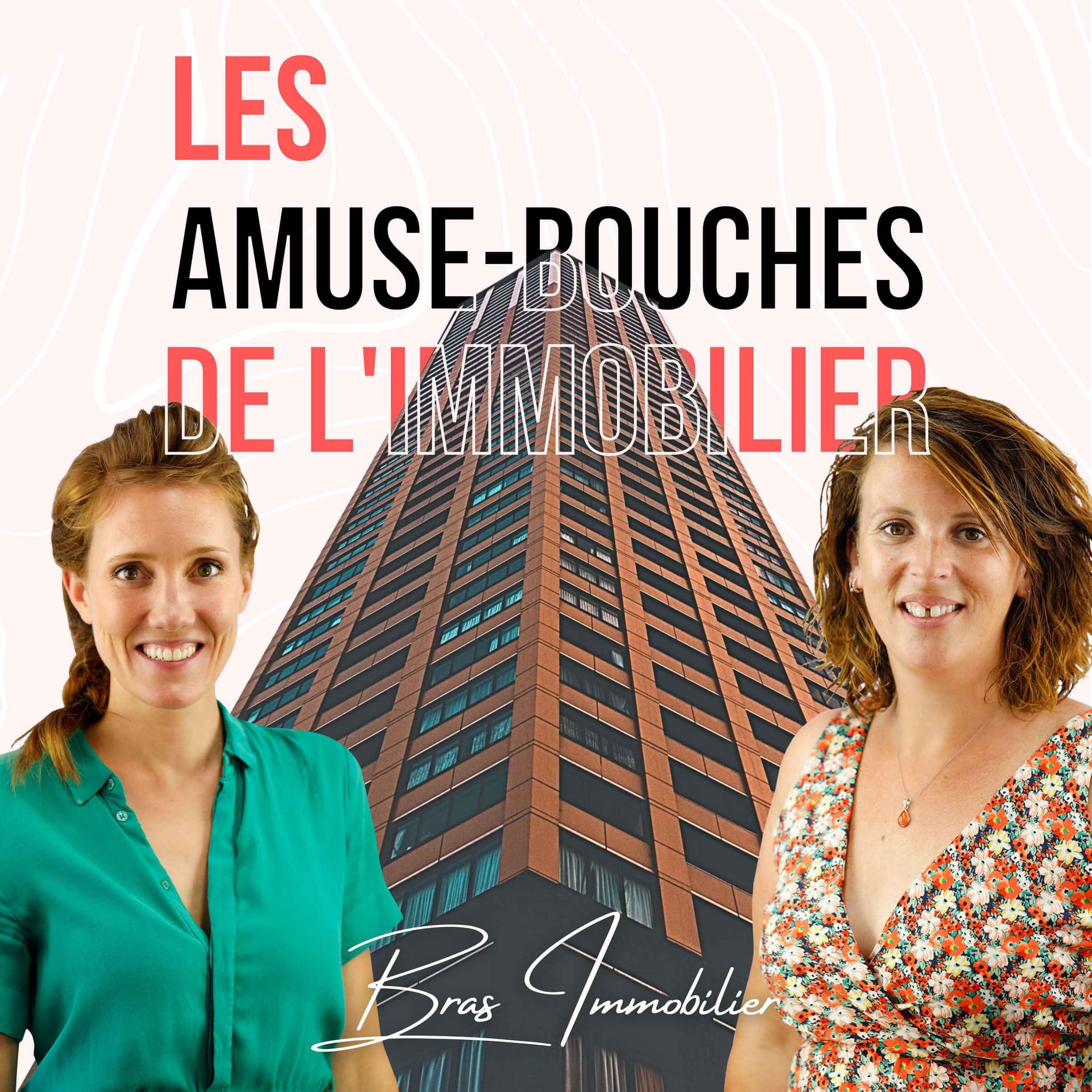 Les Amuse Bouches de l'Immo - Podcasts