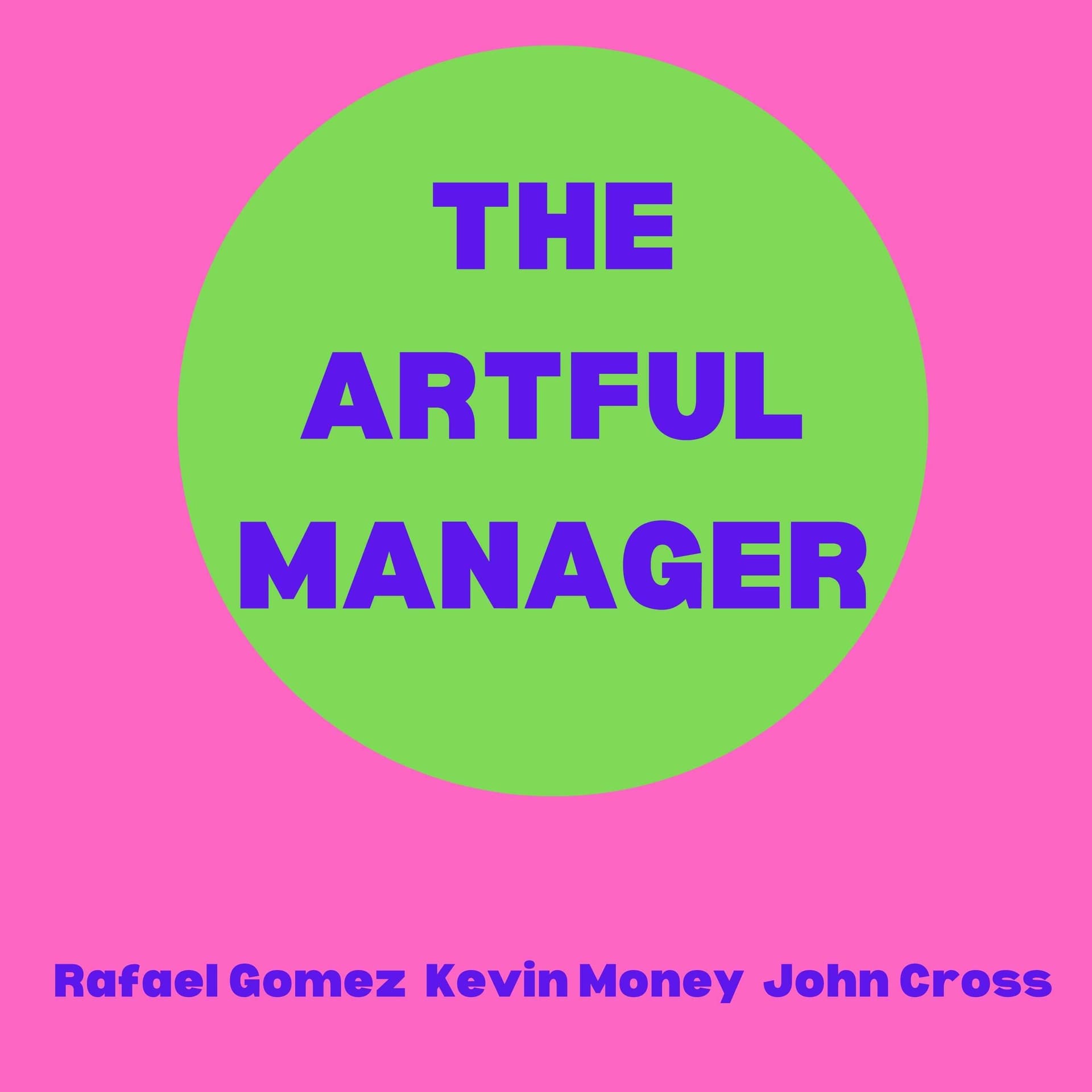 The Artful Manager - Podcasts
