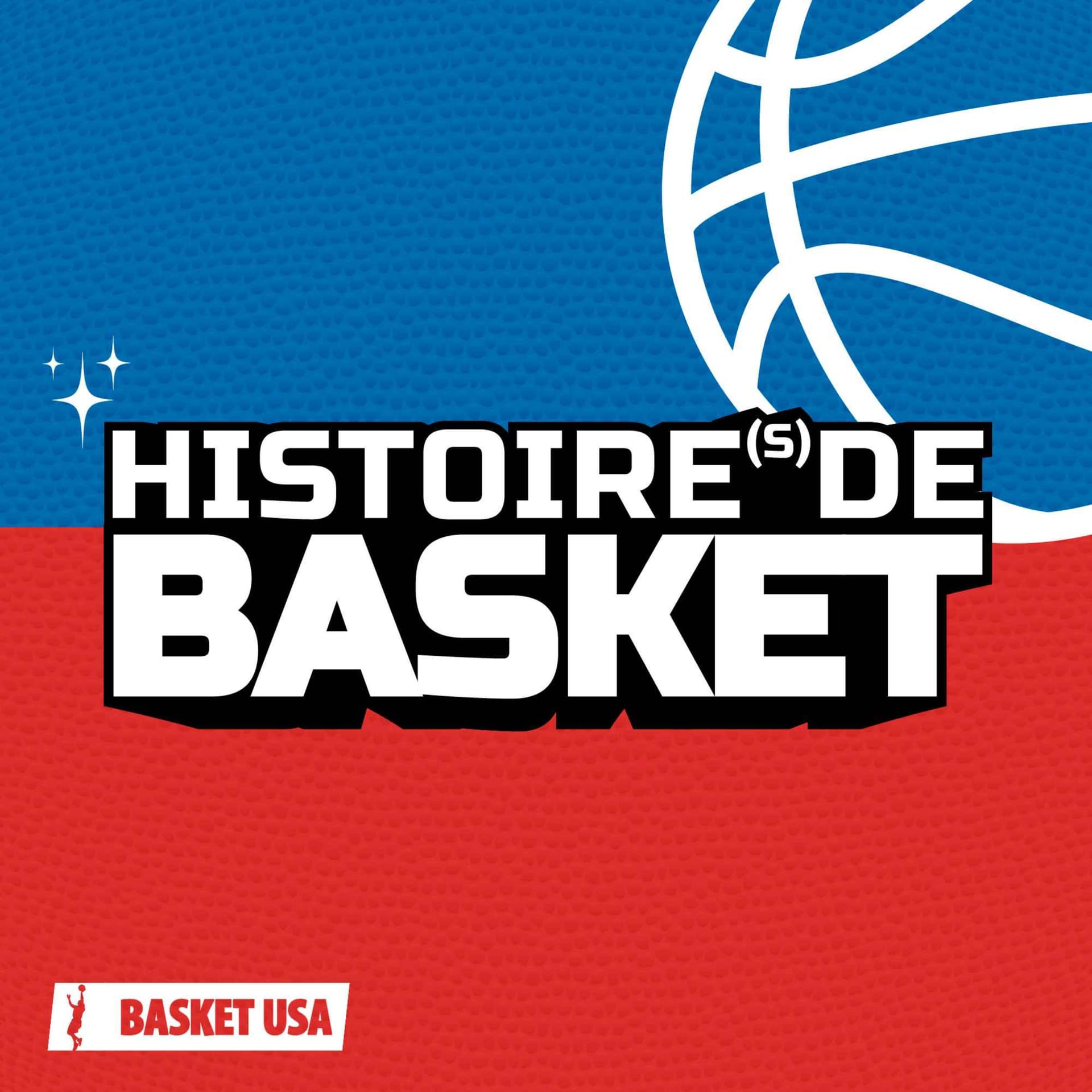 Histoires de basket - Podcasts