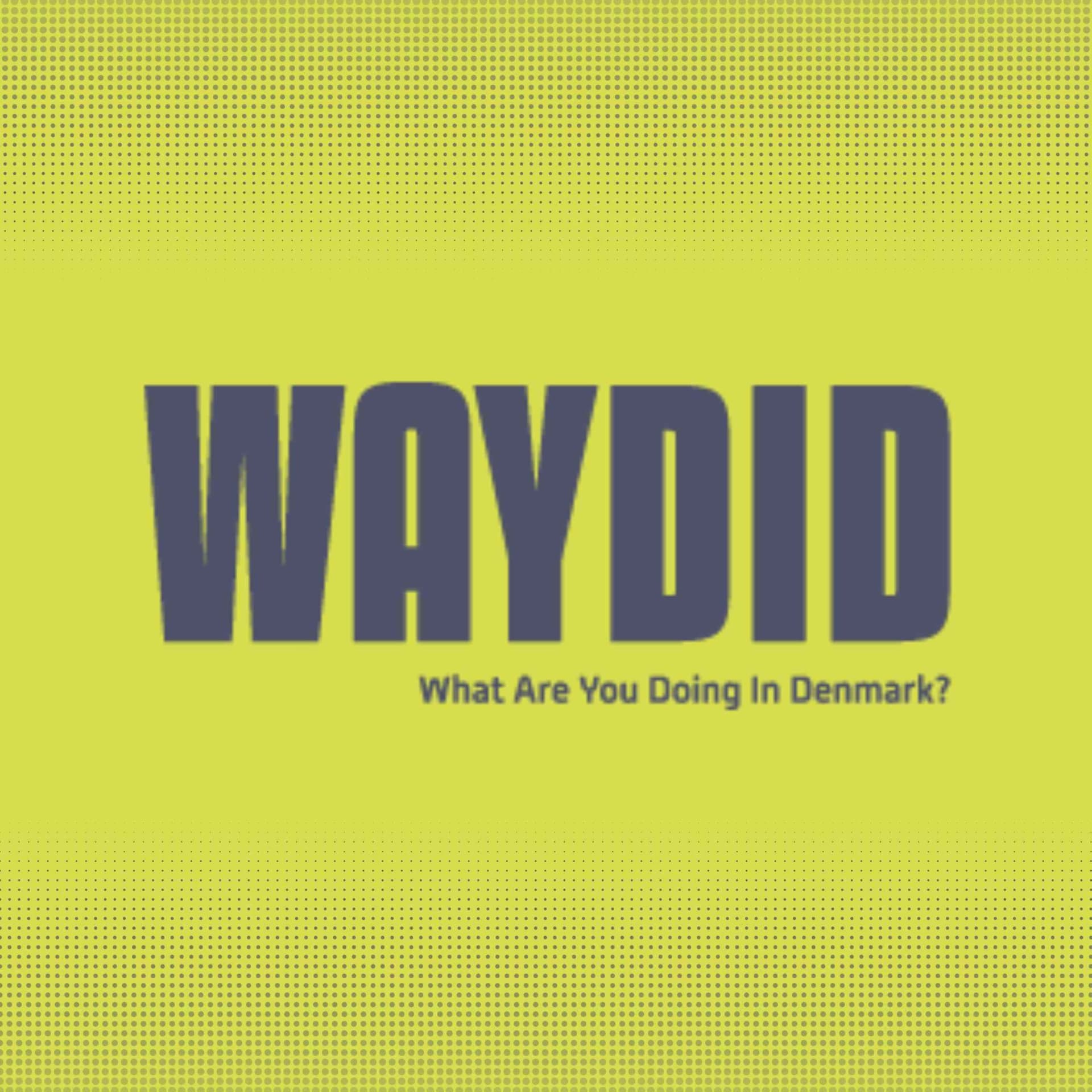 What Are You Doing in Denmark? - Podcasts
