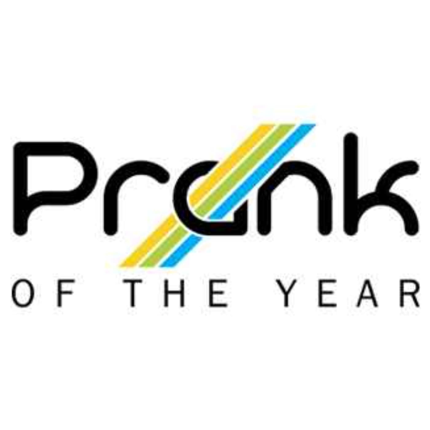 Prank Of The Year - Podcasts