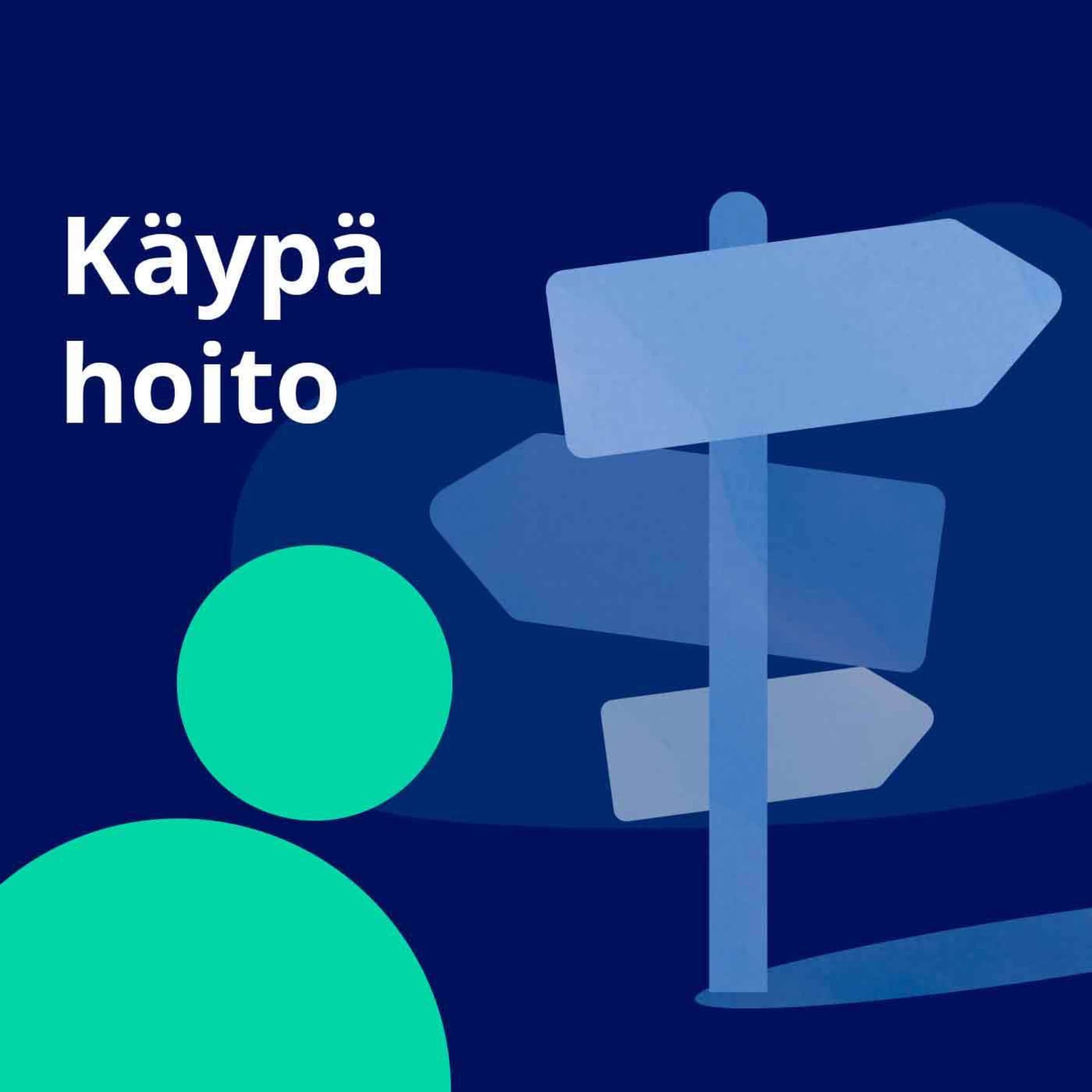 Käypä hoito - Podcasts