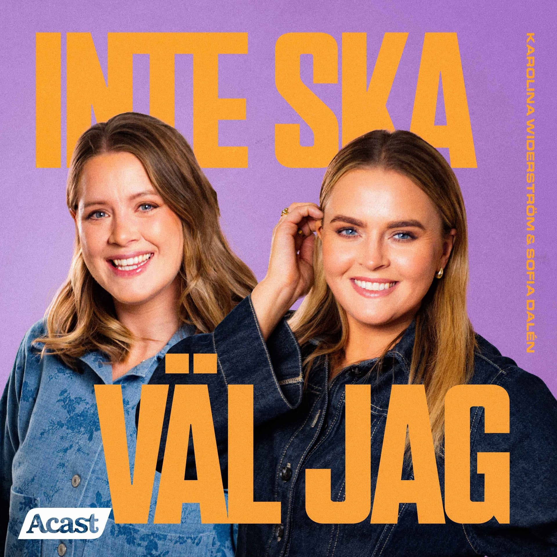Inte ska väl jag - Podcasts