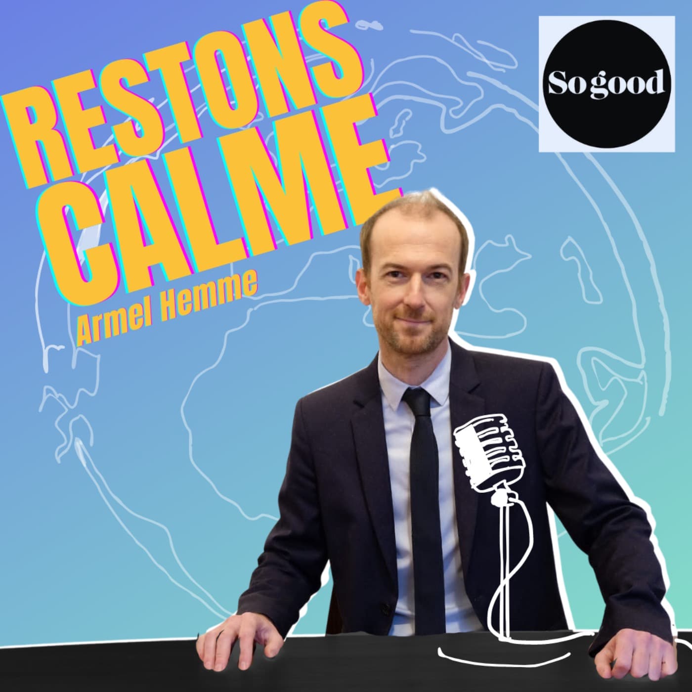 Restons calme - Podcasts