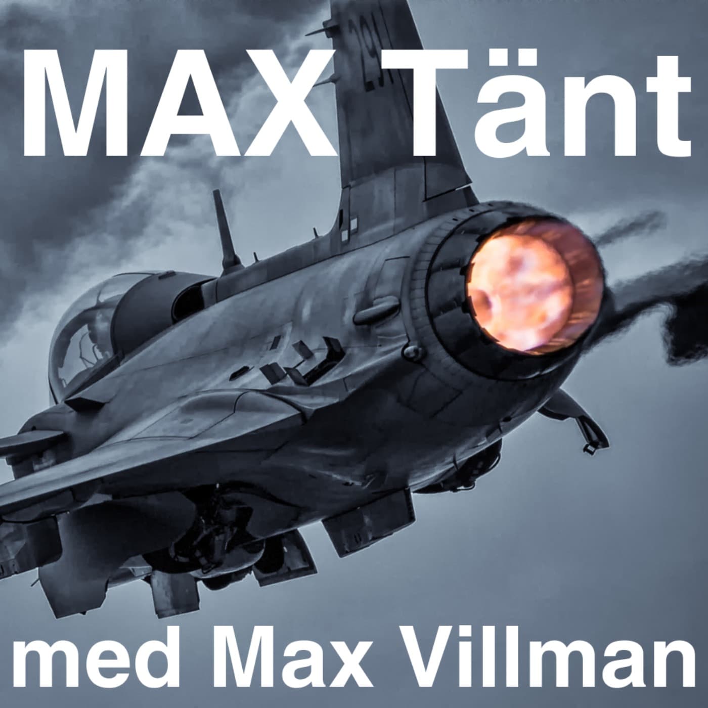 Max Tänt med Max Villman - Podcasts