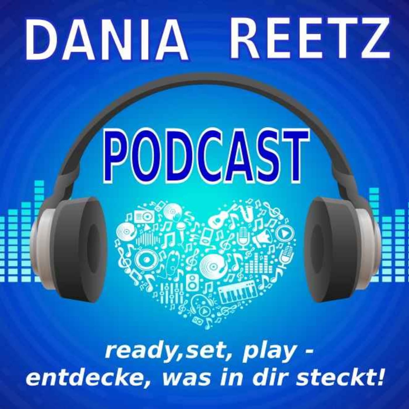 Dania Reetz Podcast - Podcasts