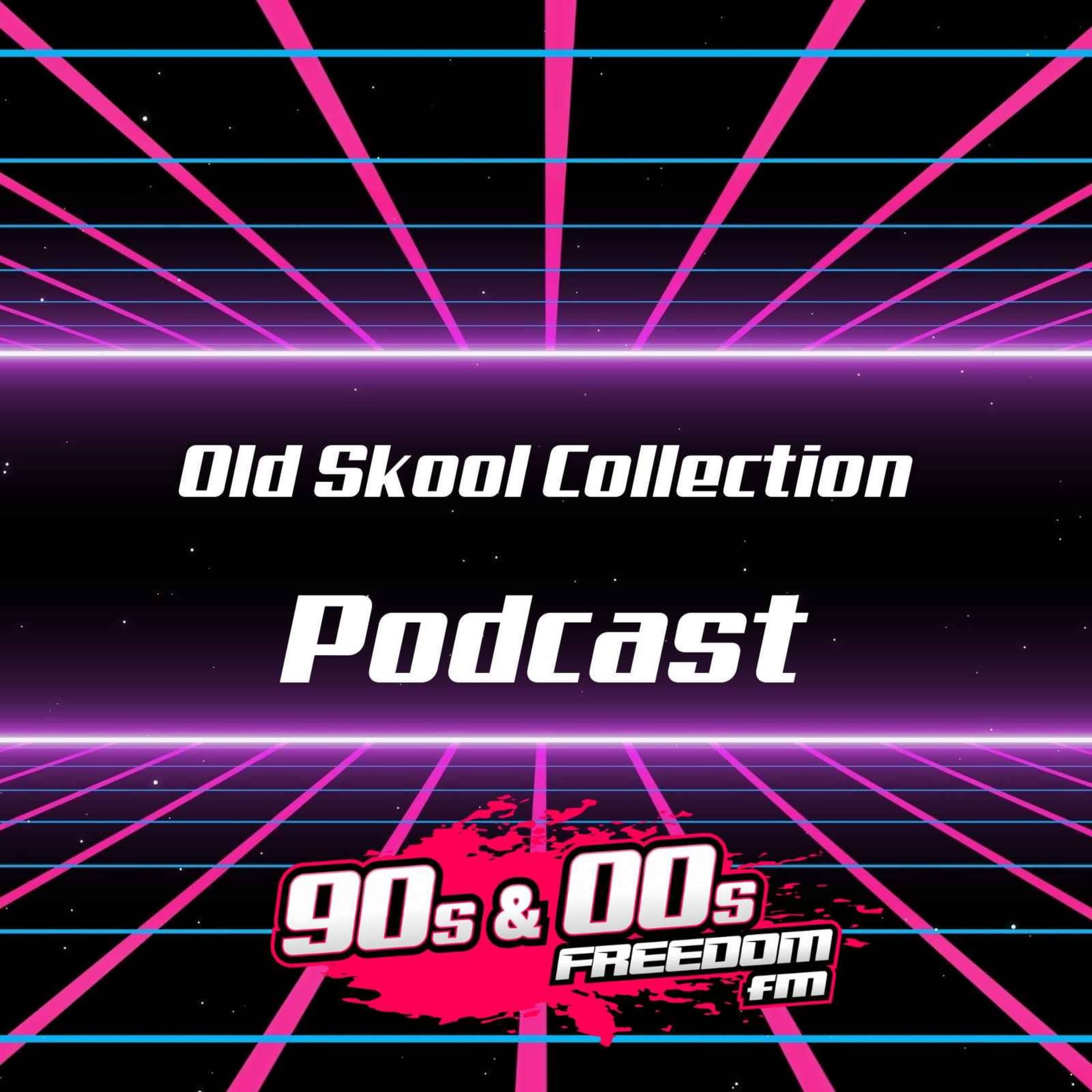 Old Skool Collection - Freedom FM - Podcasts