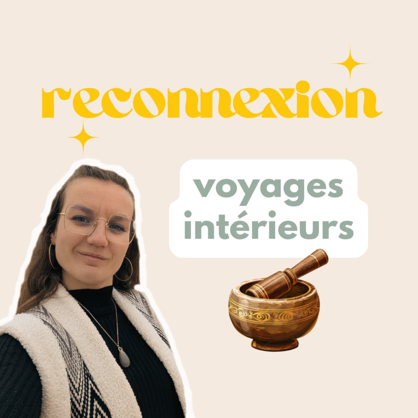 ✨RECONNEXION✨ : voyages intérieurs - Podcasts