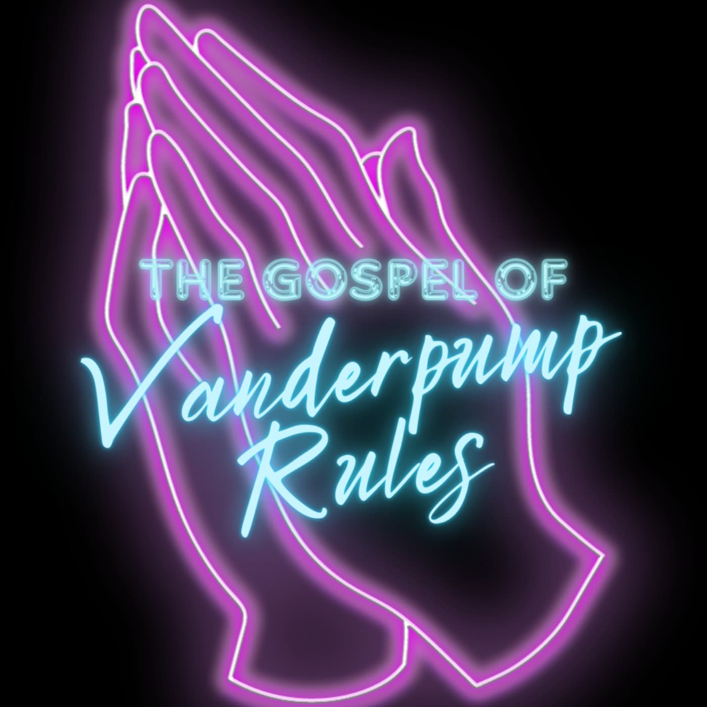 The Gospel of Vanderpump Rules - Podcasts