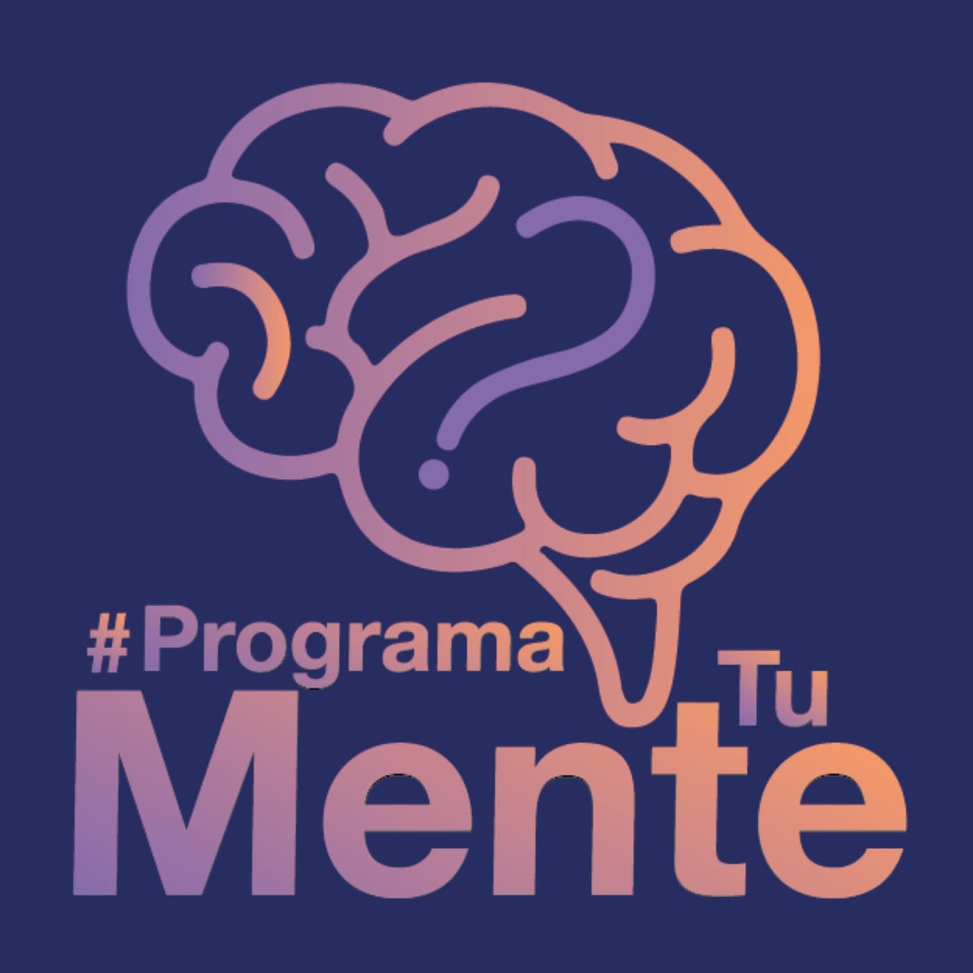 Programa tu mente - Podcasts