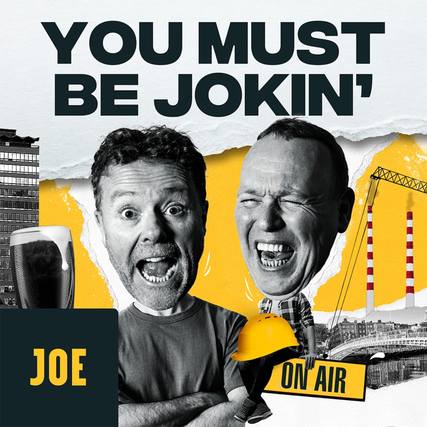 You Must be Jokin’ - Podcasts