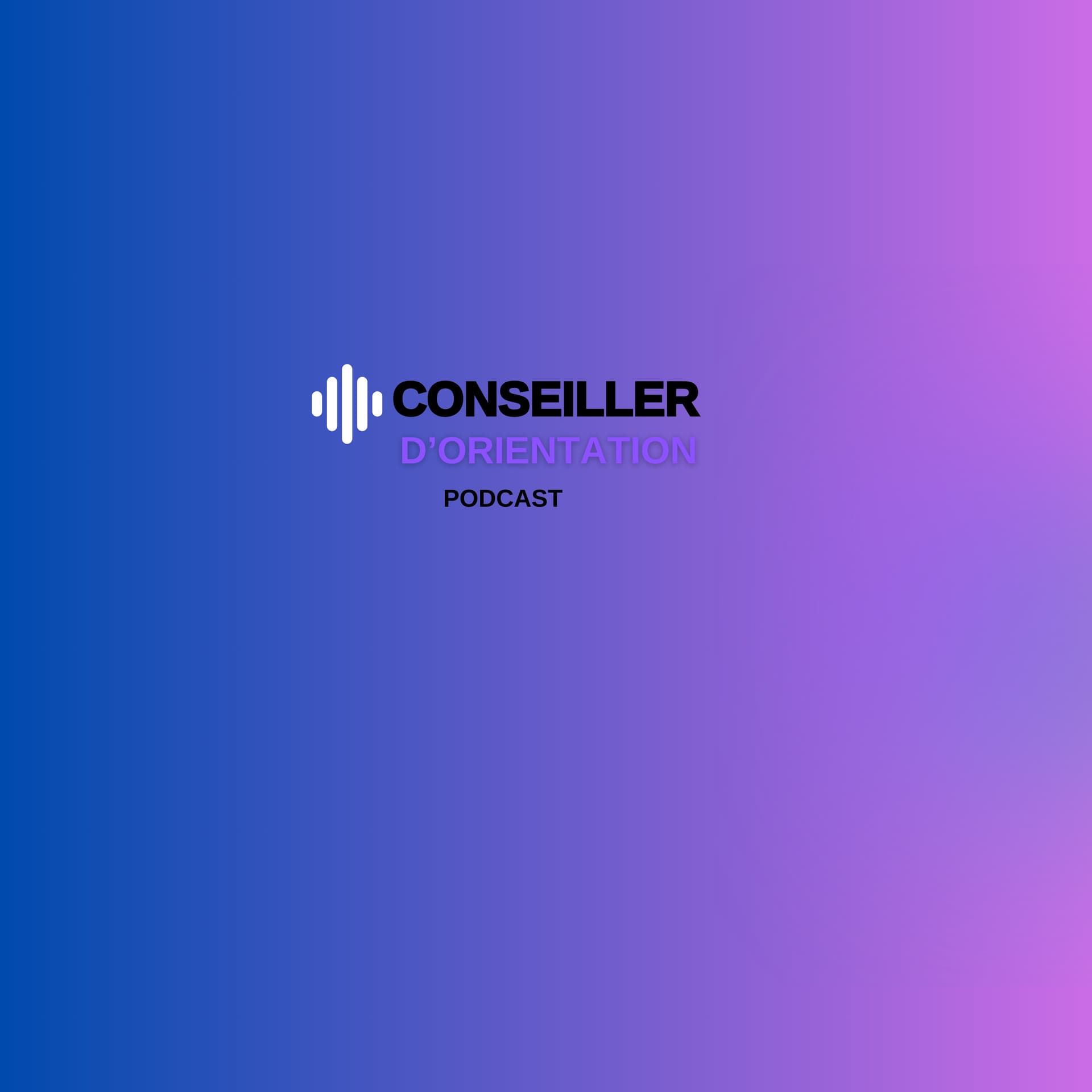 Conseiller D'orientation - Podcasts