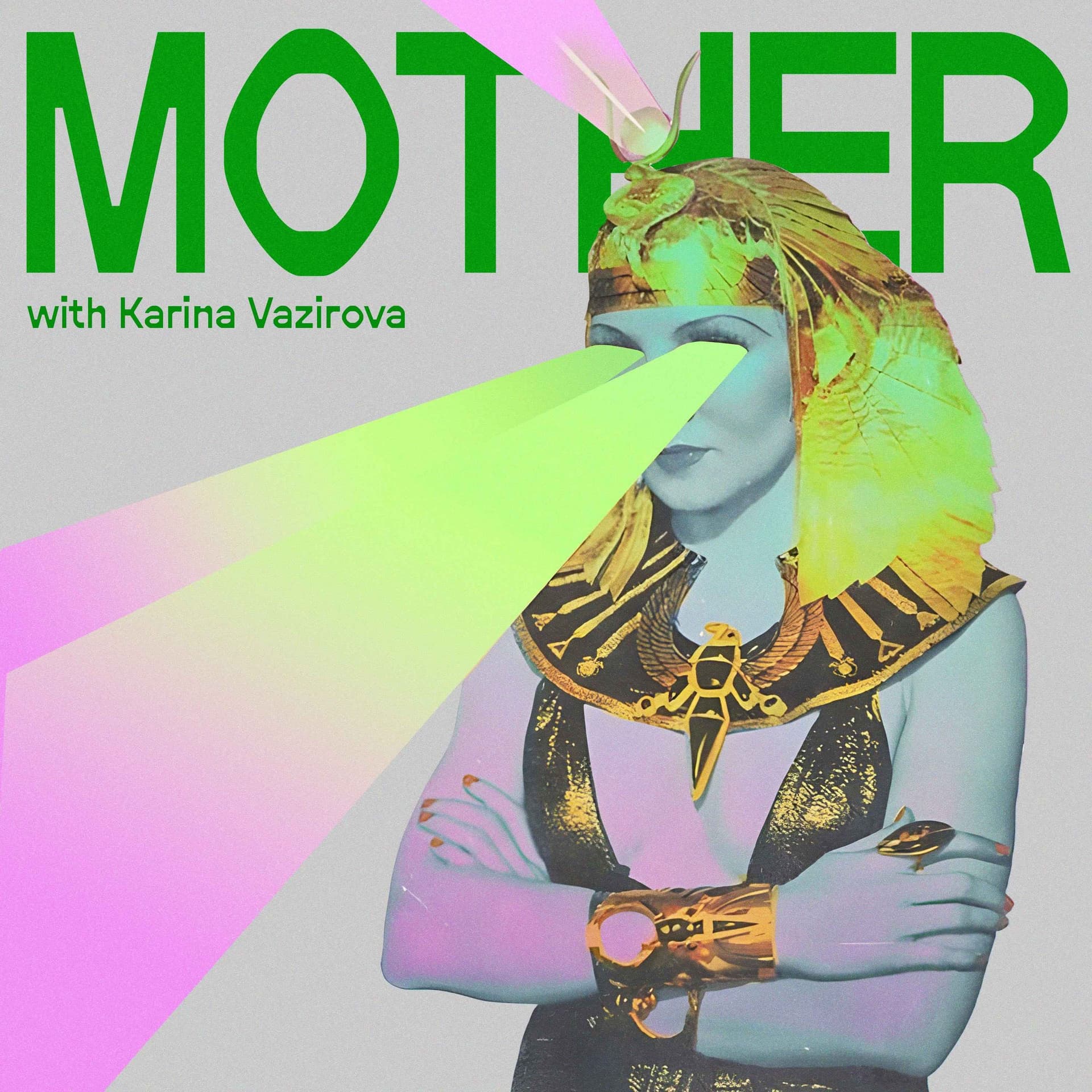 MOTHER-podcast with Karina Vazirova - Podcasts
