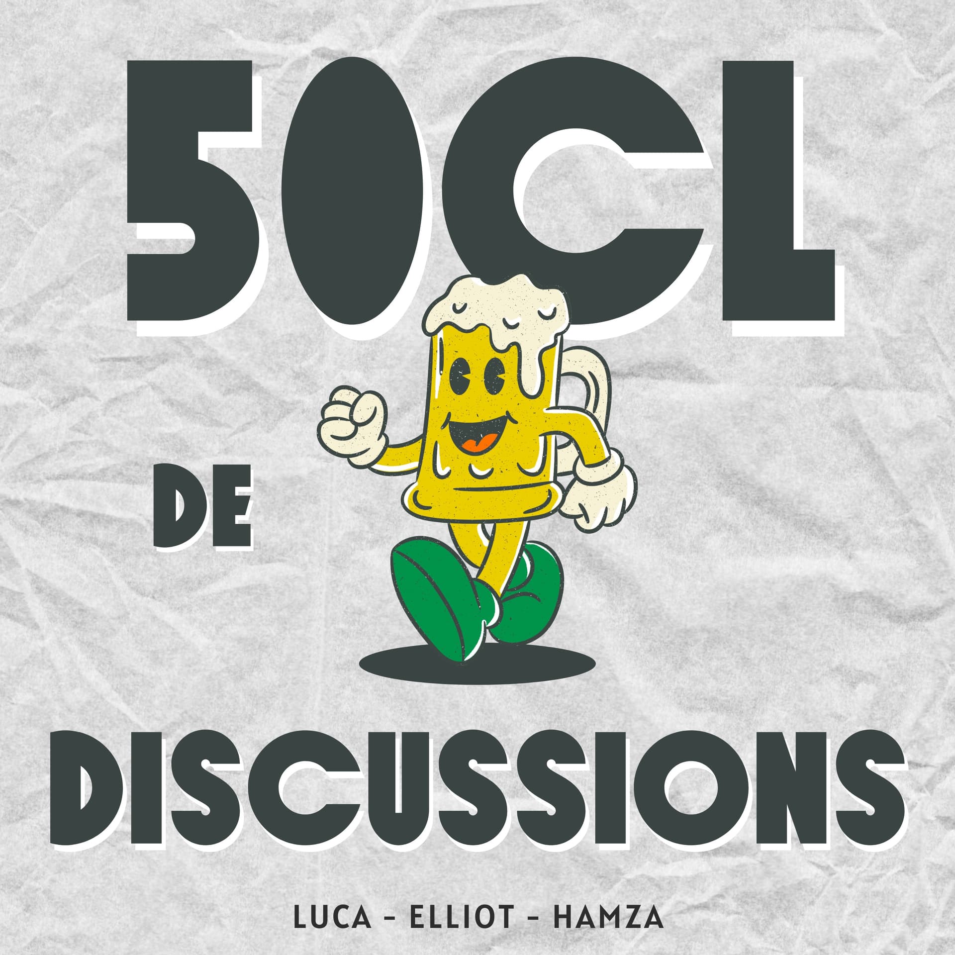 50cl de Discussions - Podcasts