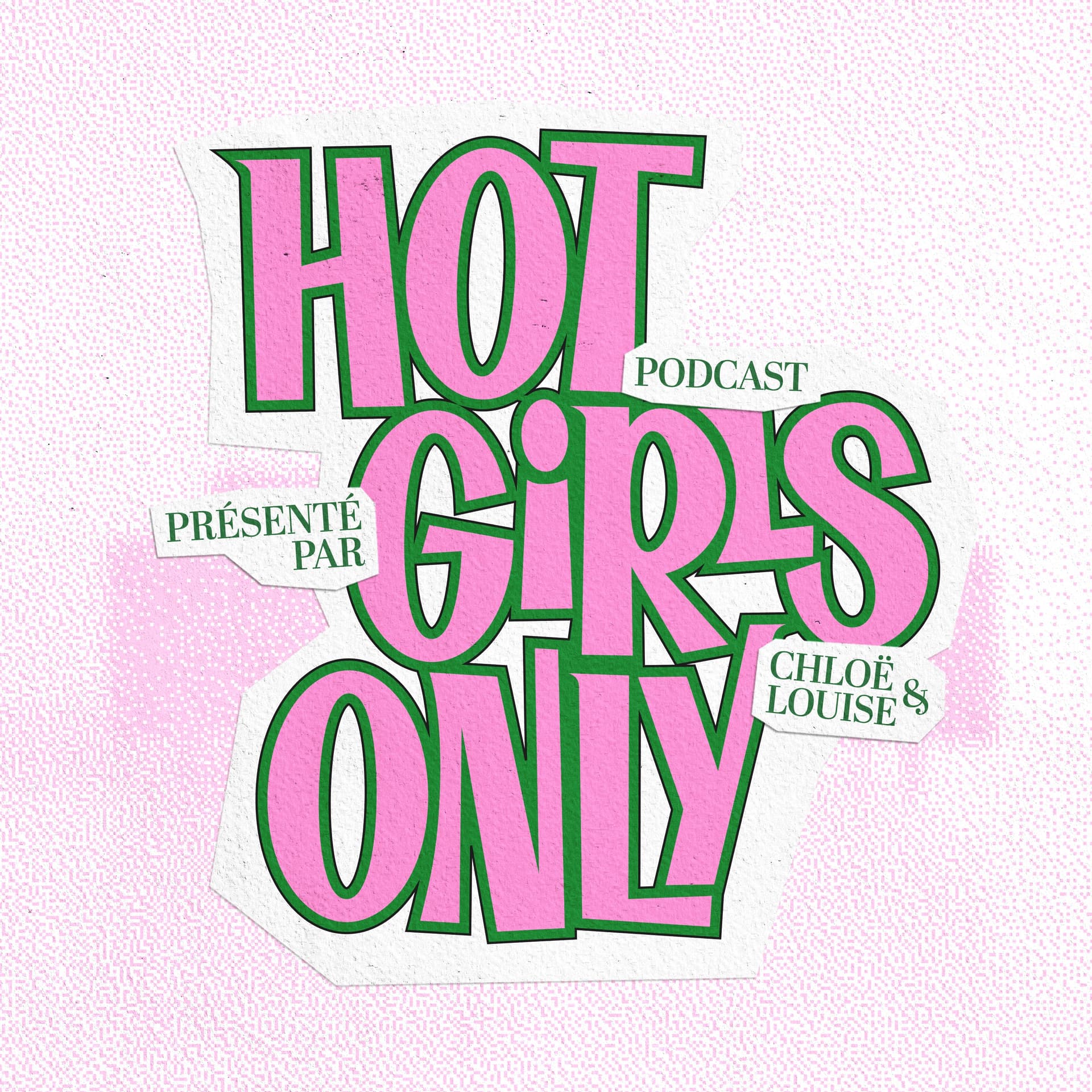 Hot Girls Only - Podcasts