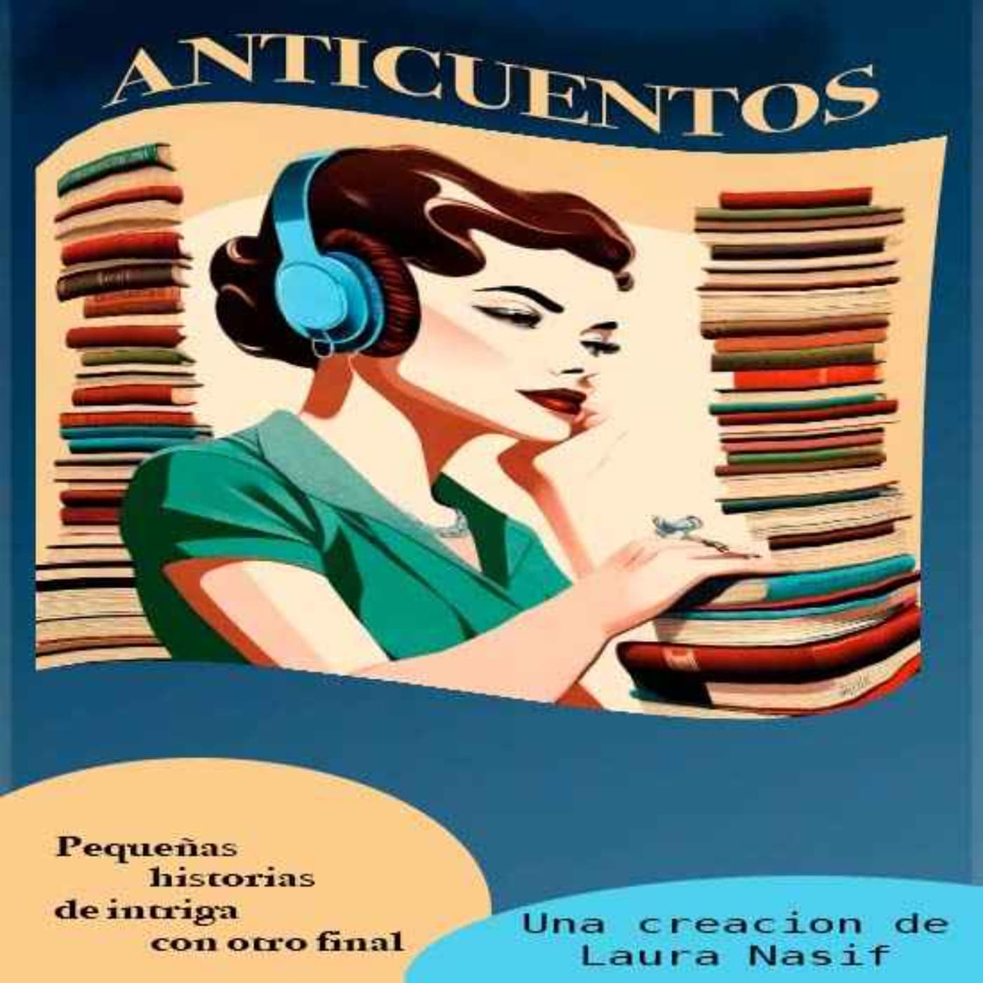 Anticuentos - Podcasts