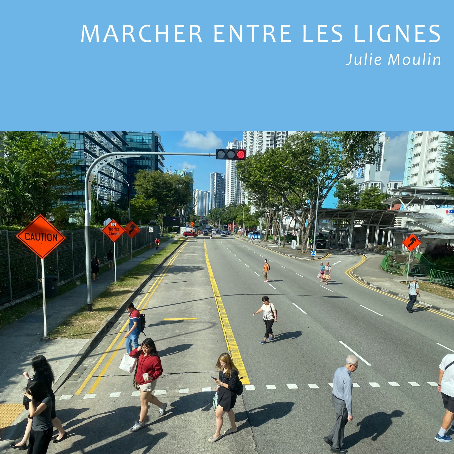 Marcher entre les lignes (à Singapour) - Podcasts