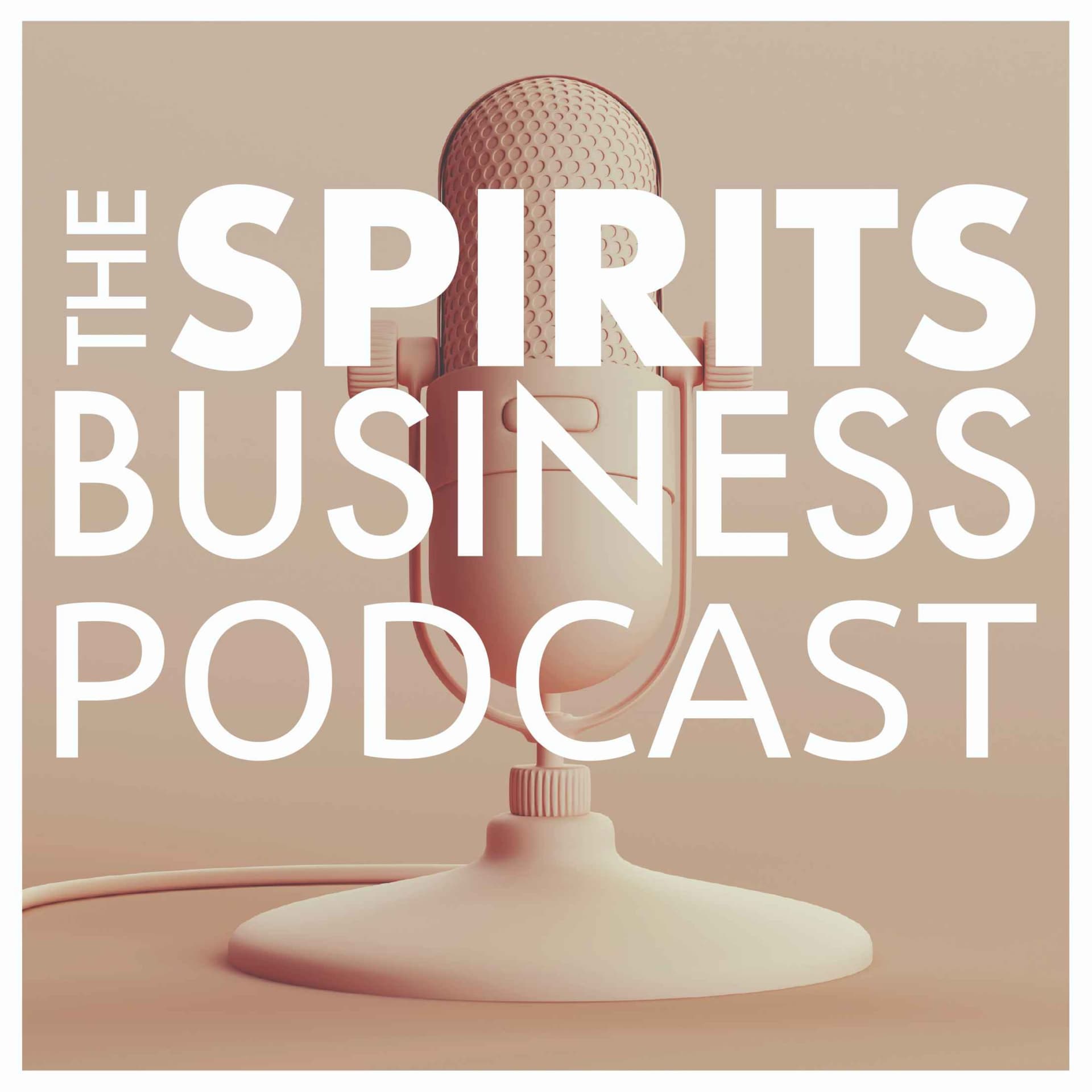 The Spirits Business Podcast - Podcasts