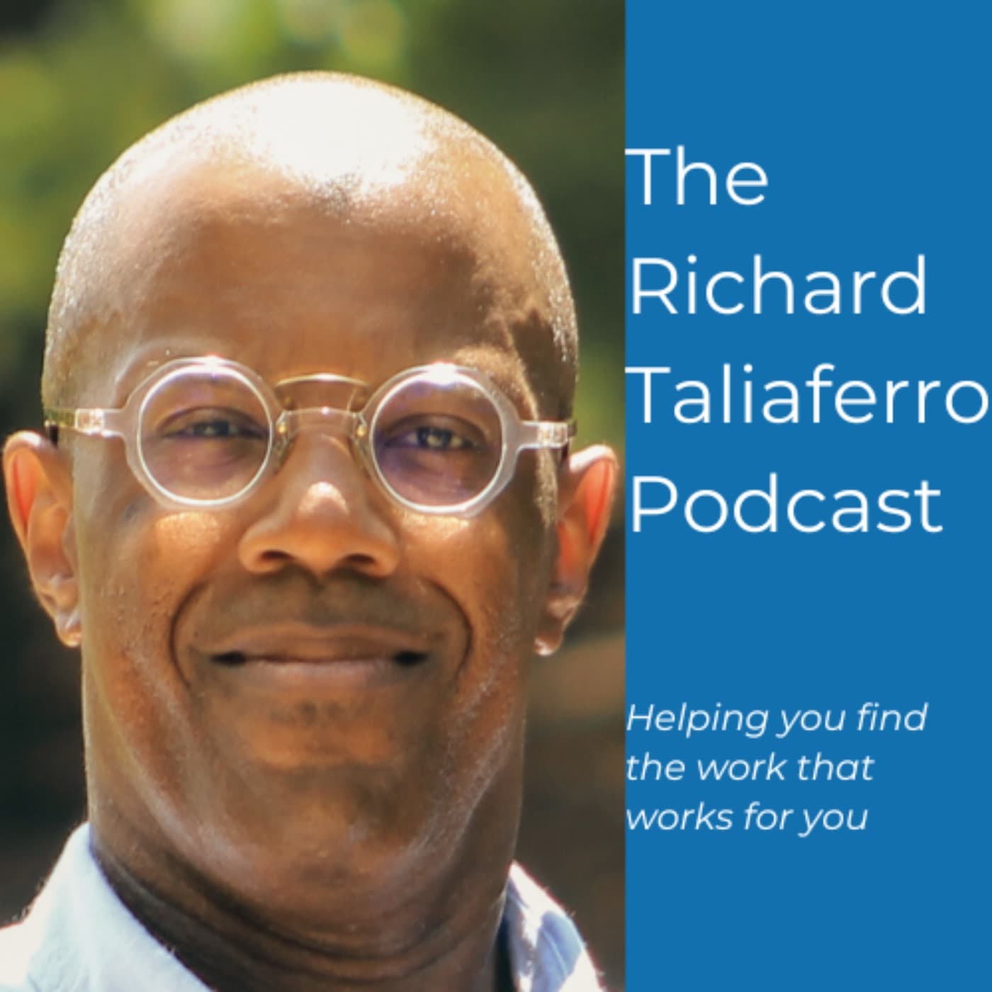 The Richard Taliaferro Podcast - Podcasts