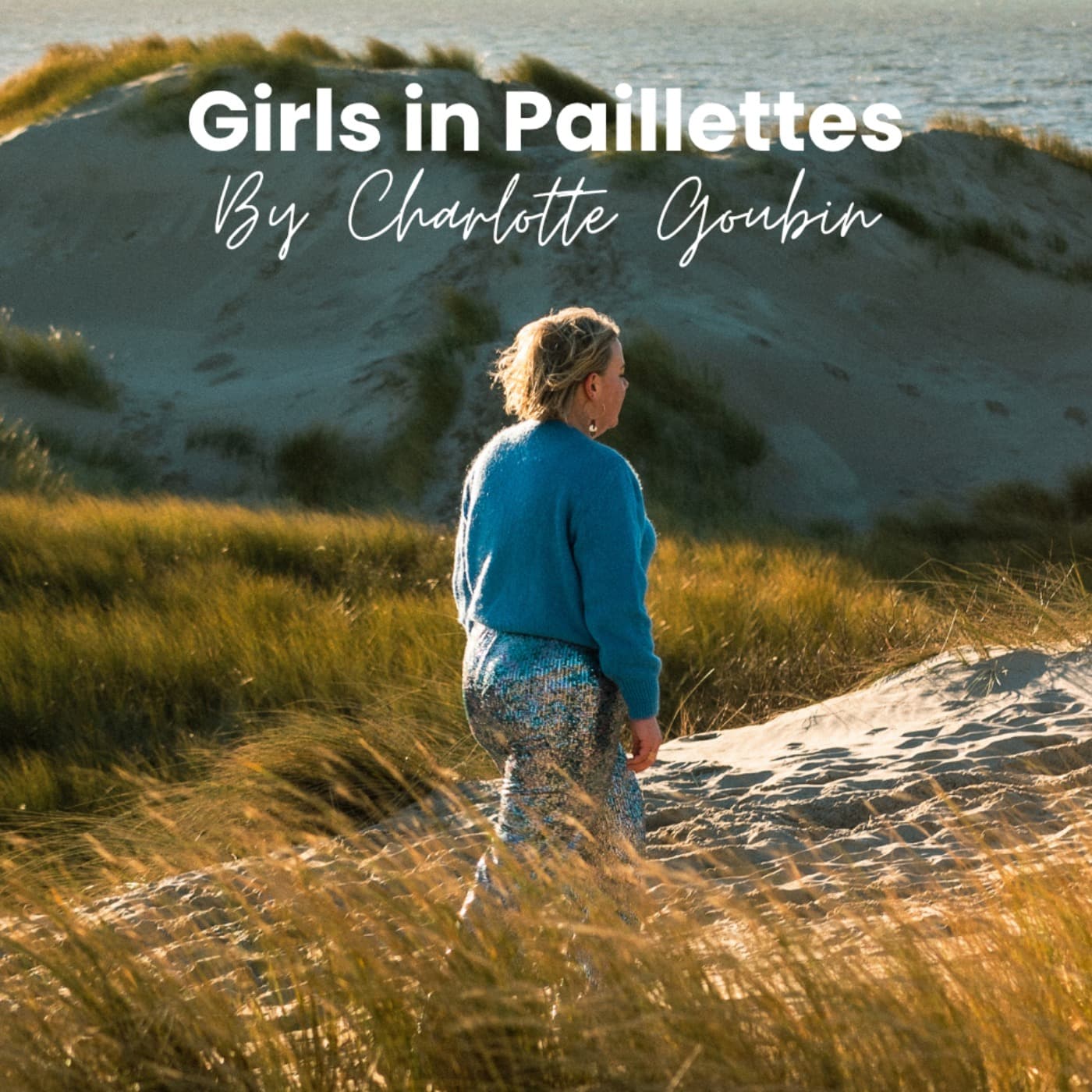Girls in Paillettes – Entrepreneuriat, reconversion et parcours inspirants sur les routes de France - Podcasts