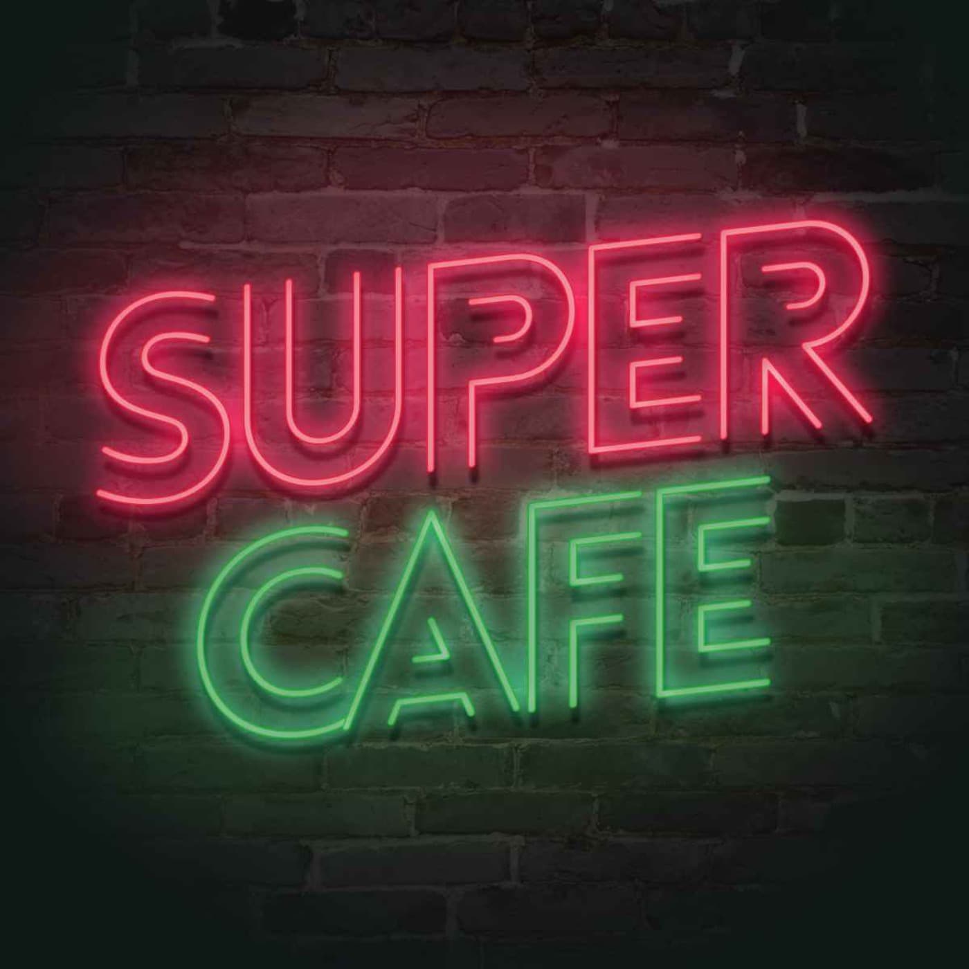 Super Café - Podcasts