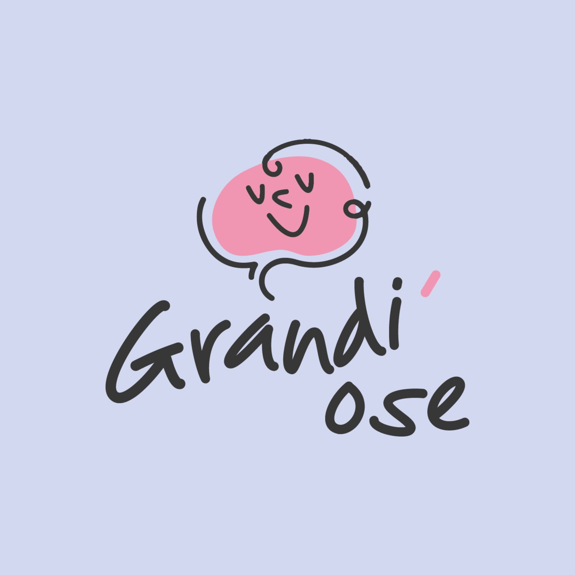 Grandiose - Podcasts