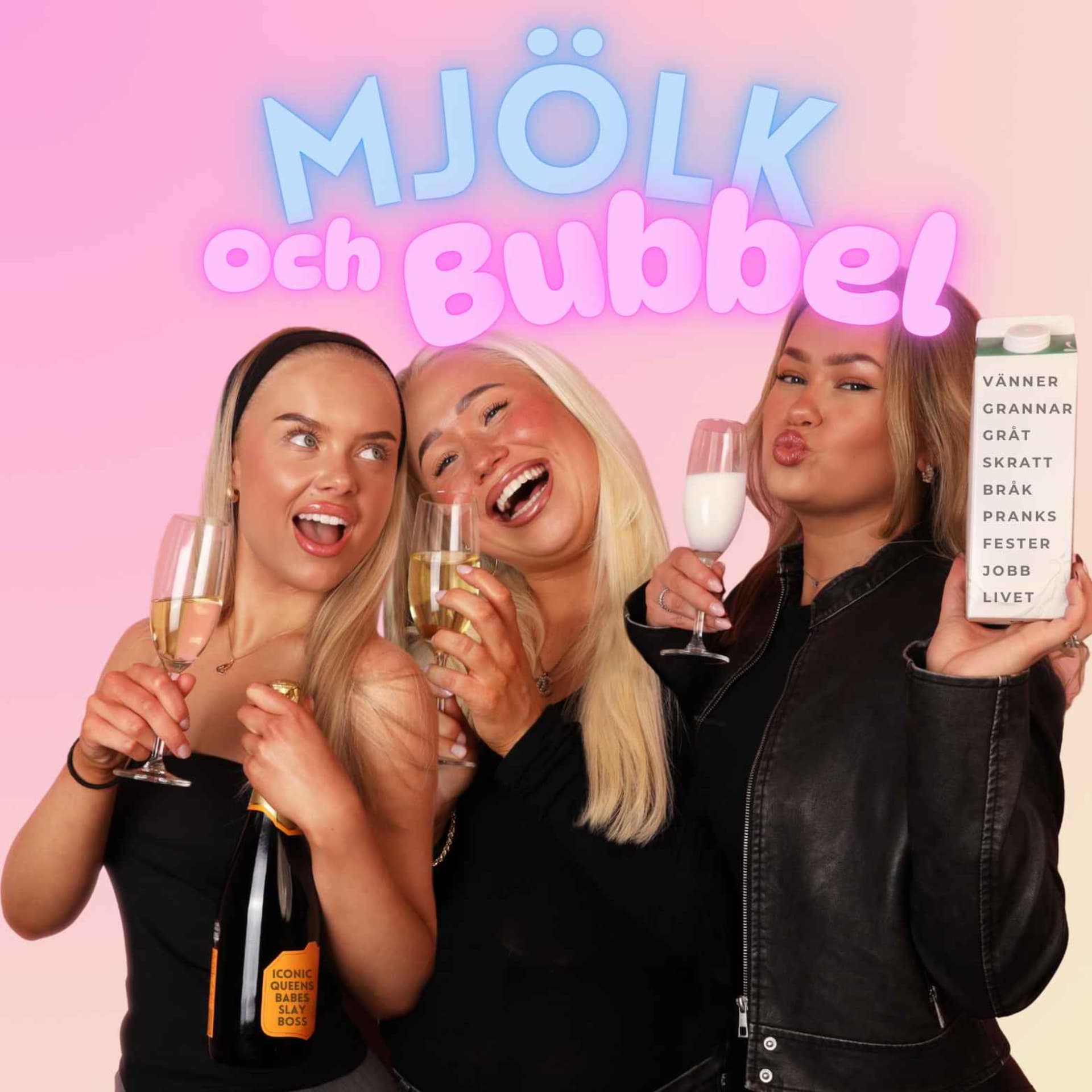 Mjölk och Bubbel - Podcasts