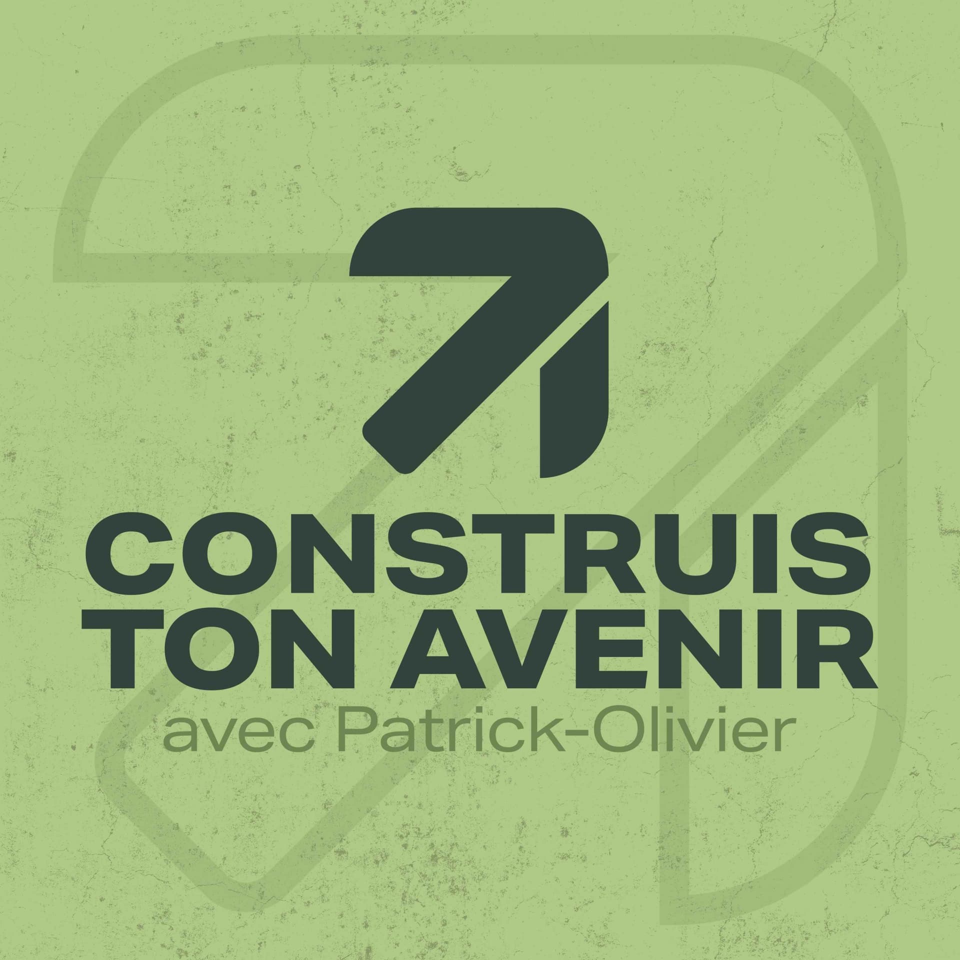 Construis ton avenir avec Patrick-Olivier : Le podcast pour les entrepreneurs en développement - Podcasts