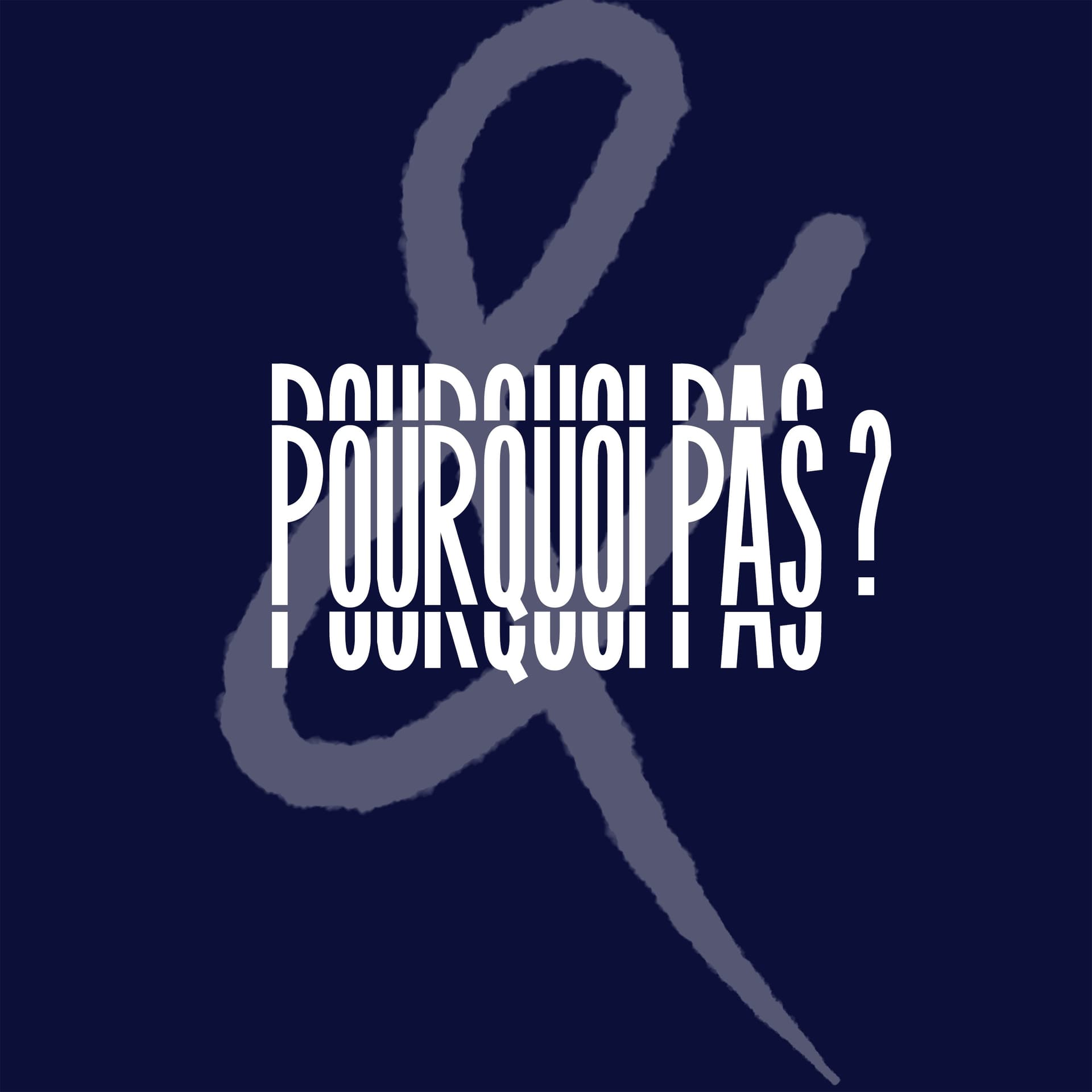 Et pourquoi pas ? - Podcasts
