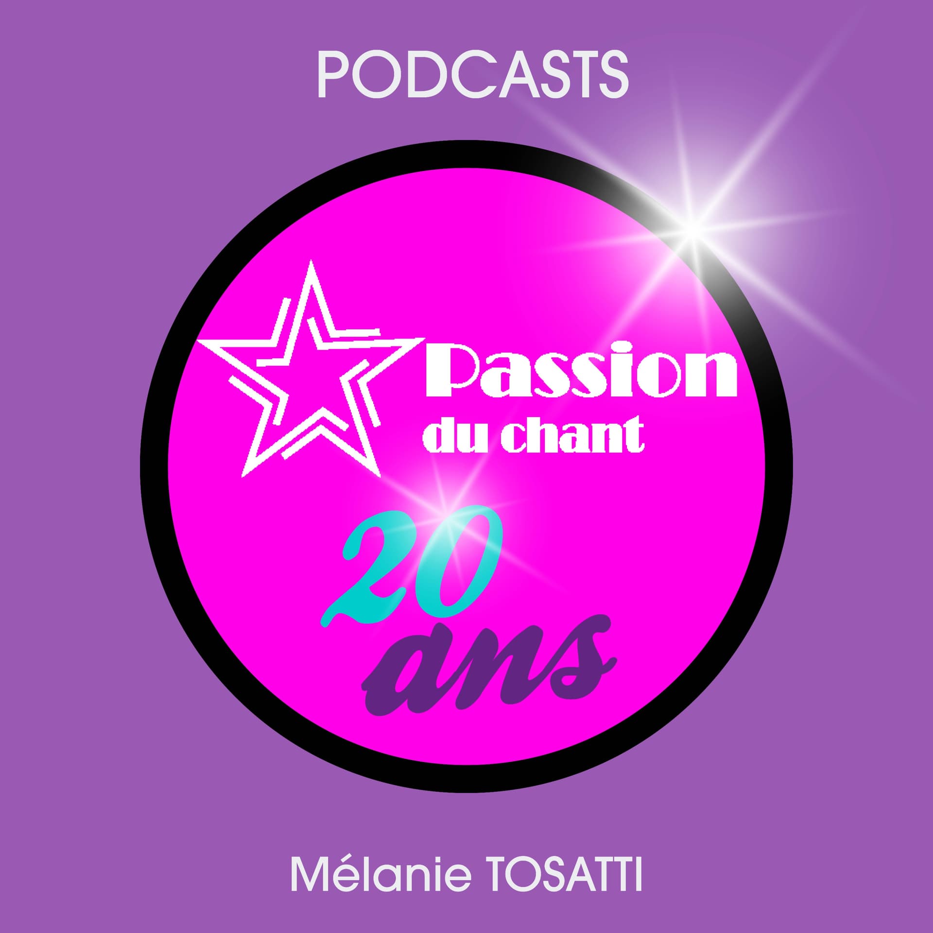 20 ans de Passion du chant - Podcasts