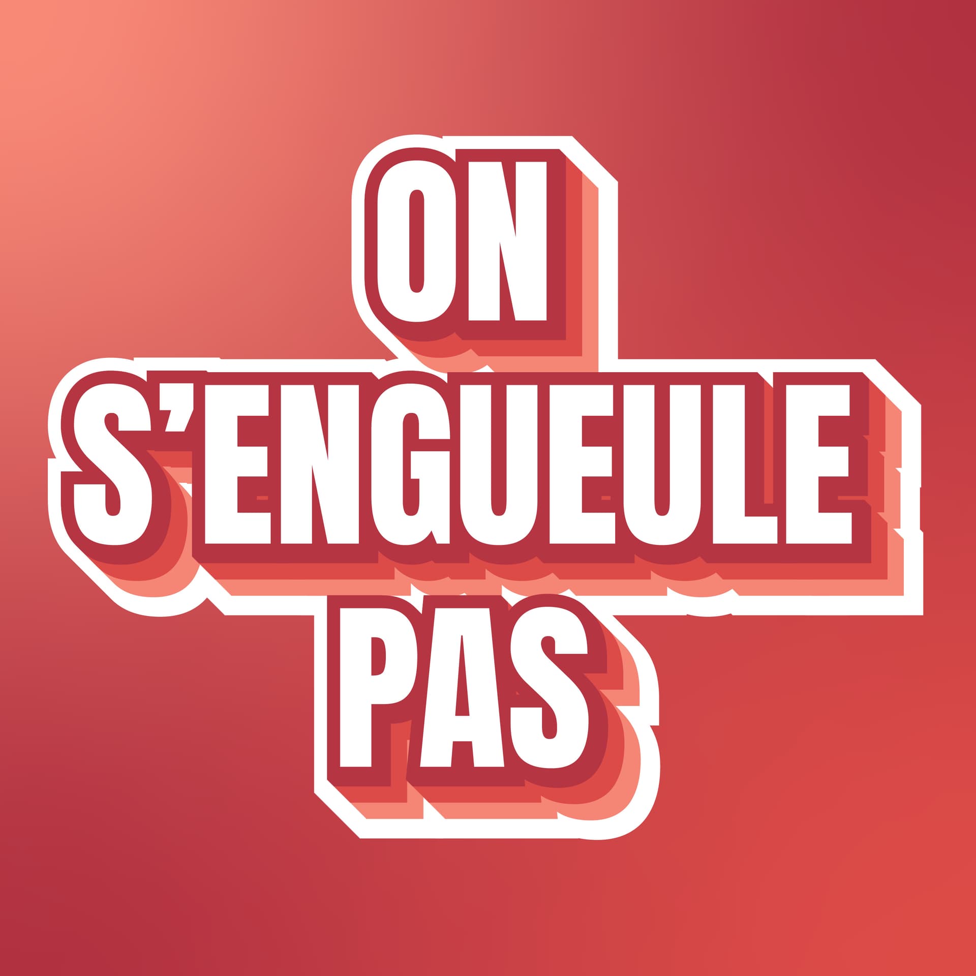 On s'engueule pas - Podcasts