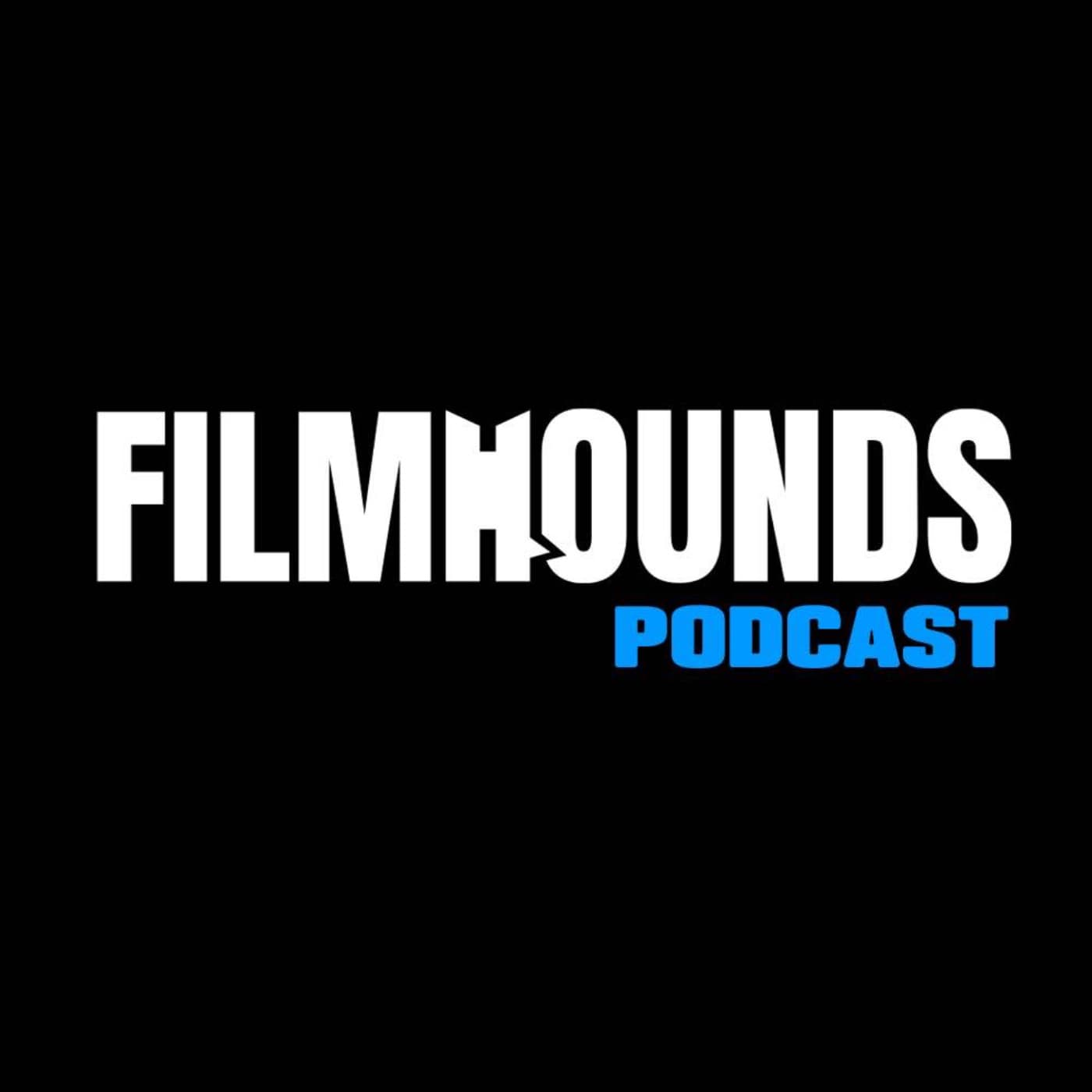 FILMHOUNDS Film Podcast - Podcasts
