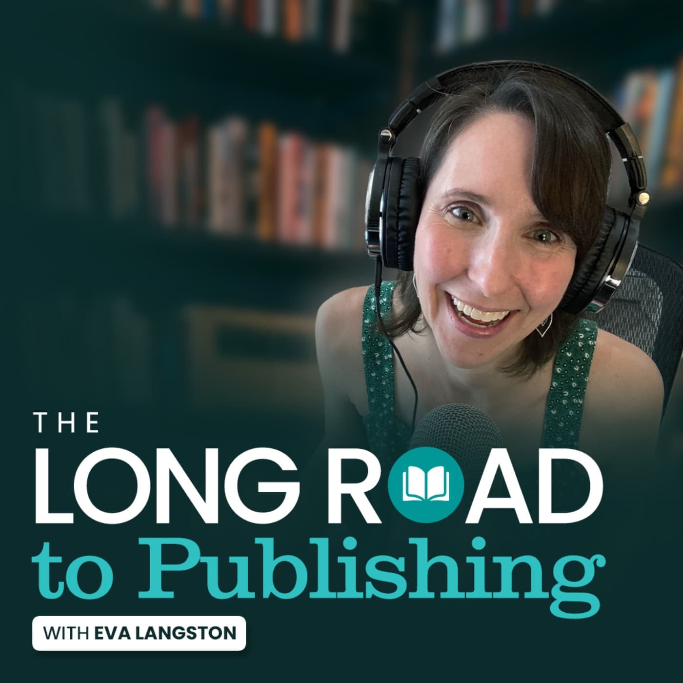 The Long Road to Publishing with Eva Langston - Podcasts