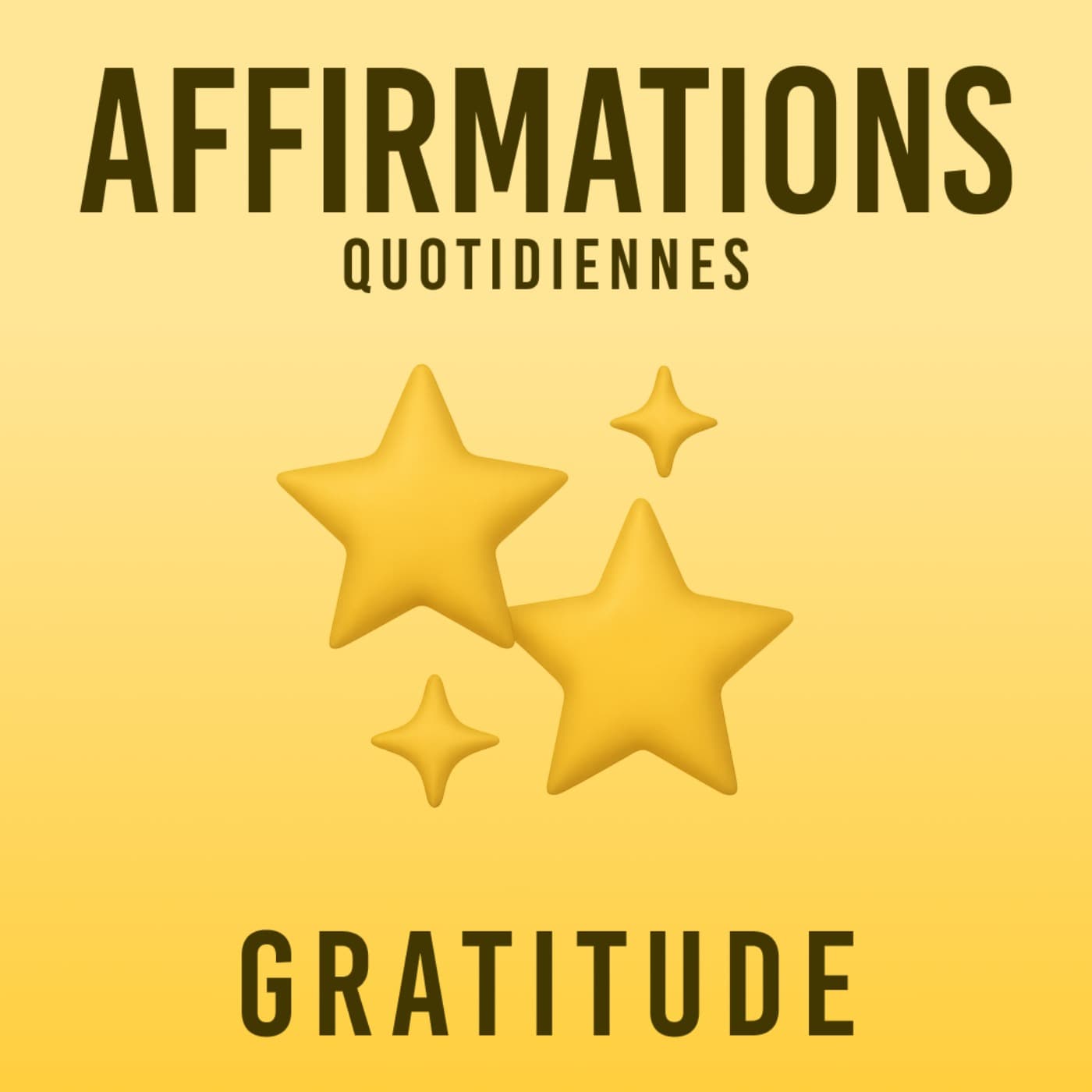 Affirmations Quotidiennes - Gratitude - Podcasts