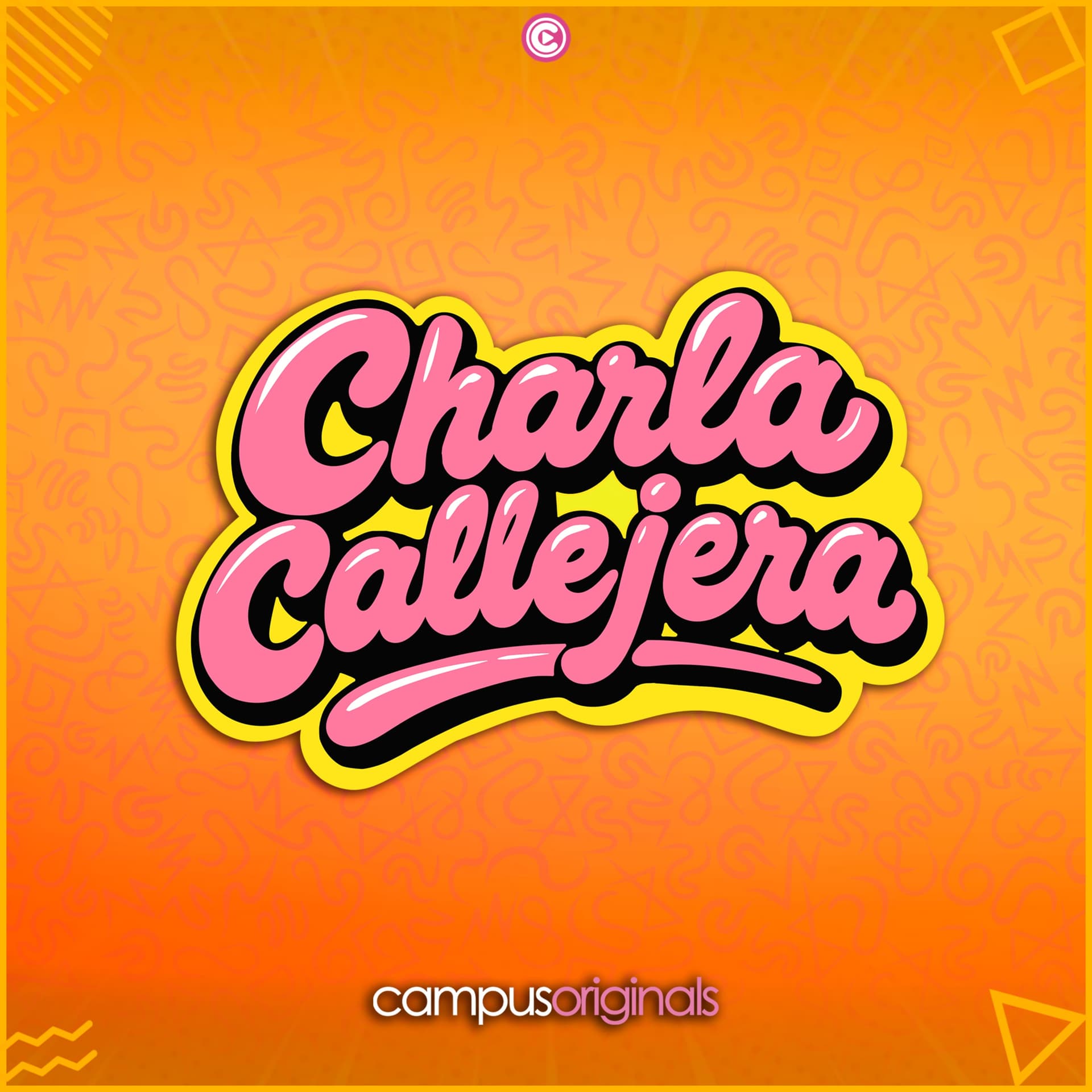 Charla Callejera - Podcasts