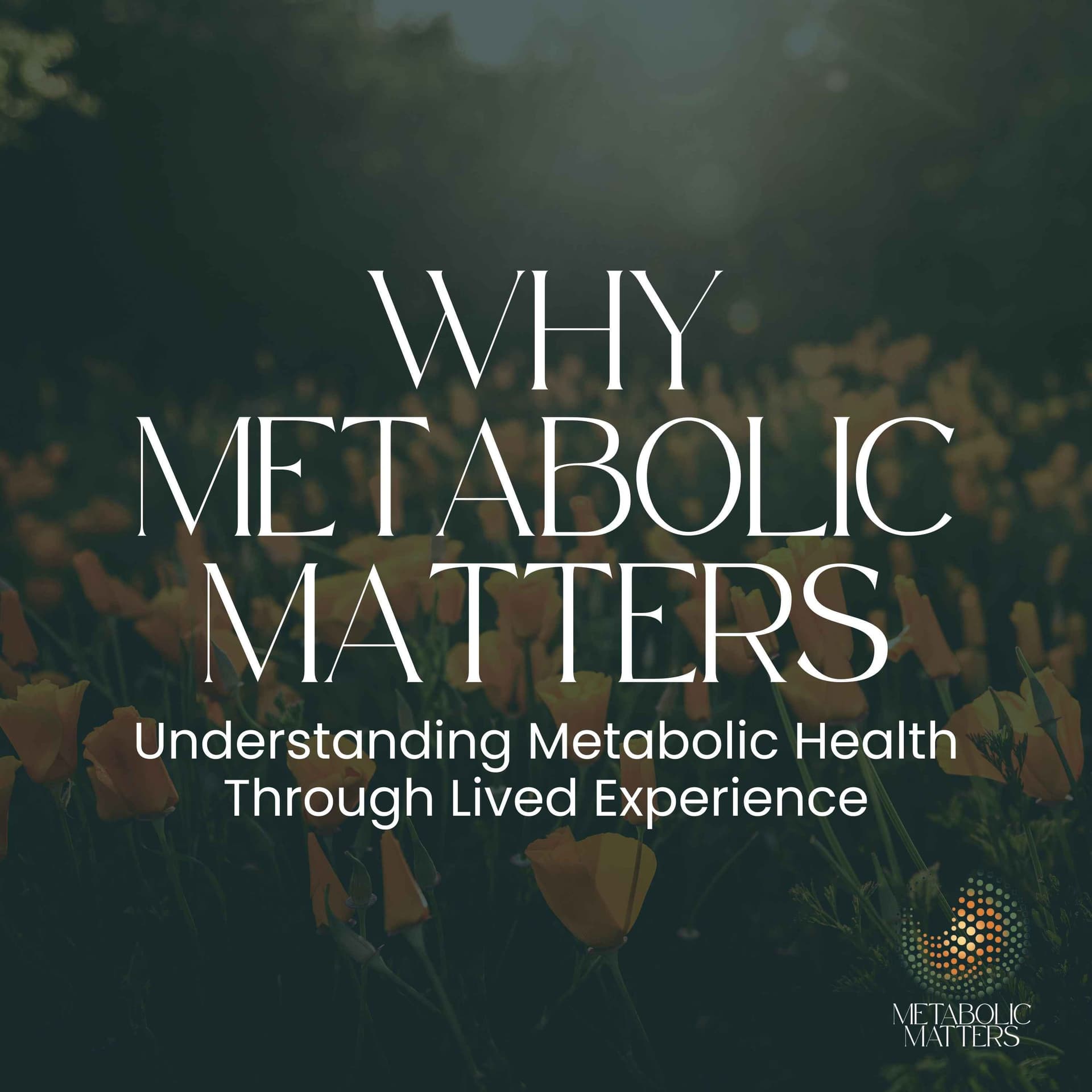 Metabolic Matters - Podcasts