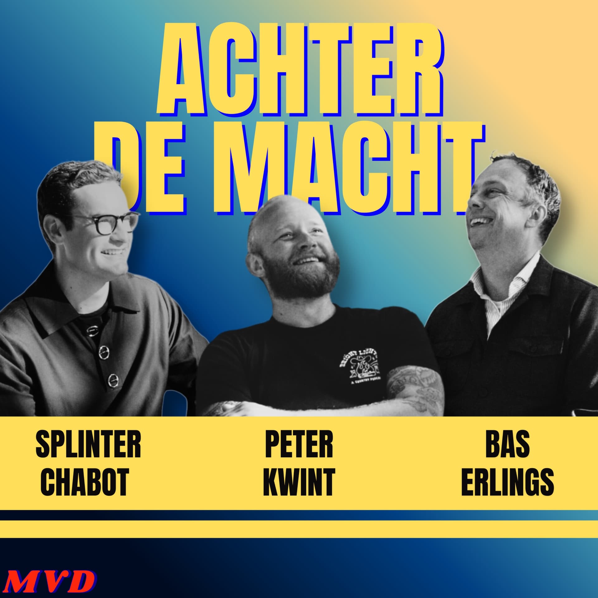 Achter de macht - Podcasts