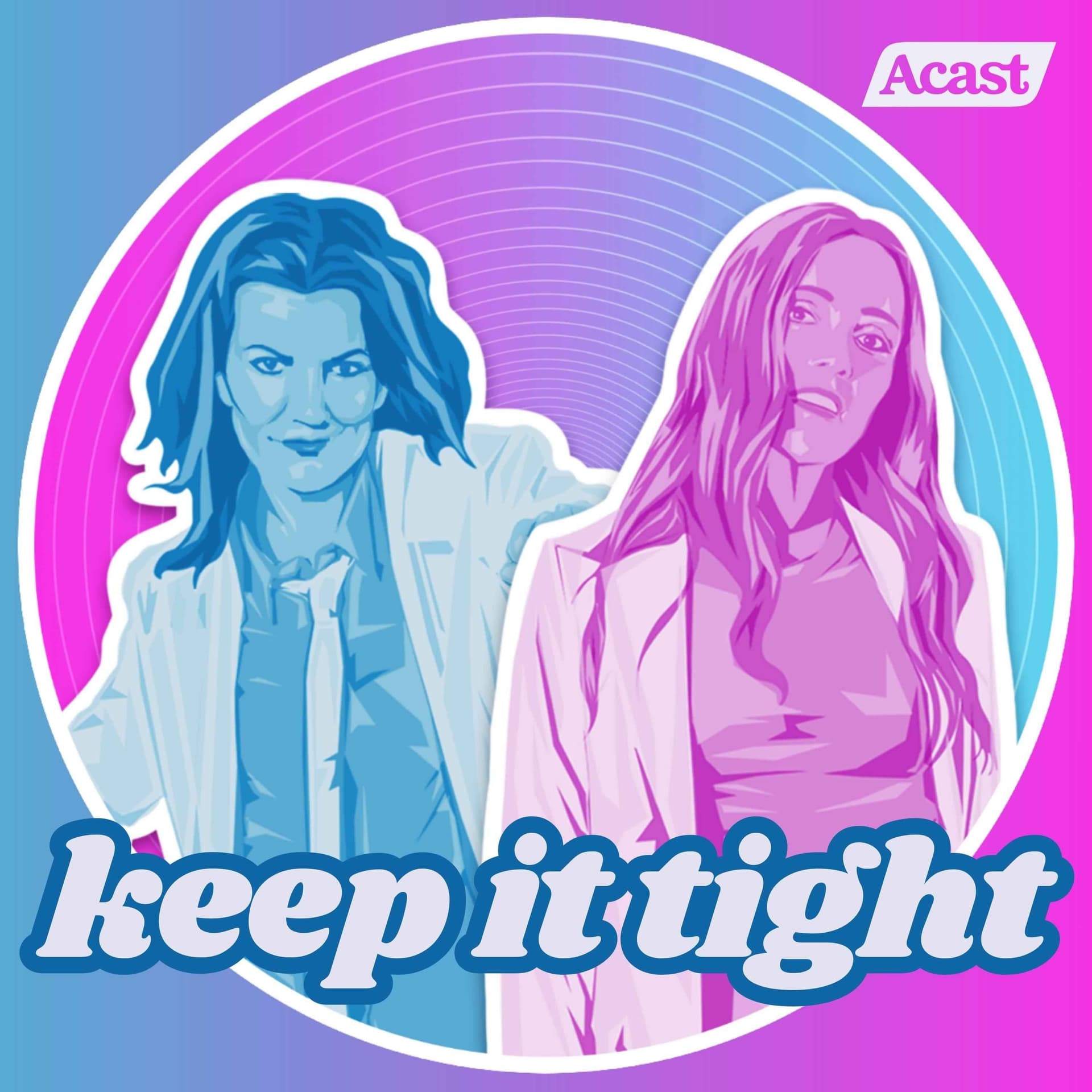 Keep It Tight - Podcasts