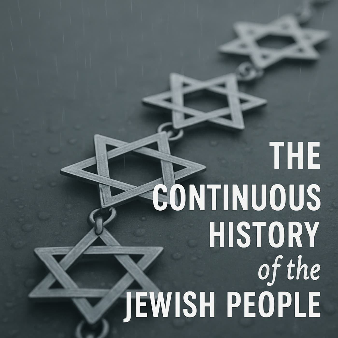 The Continuous History of the Jewish People - Podcasts