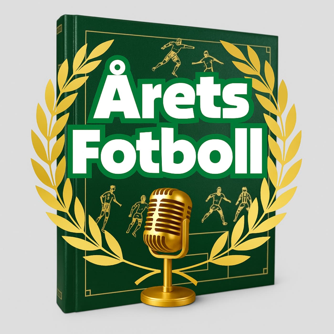 Årets Fotboll Podden - Podcasts