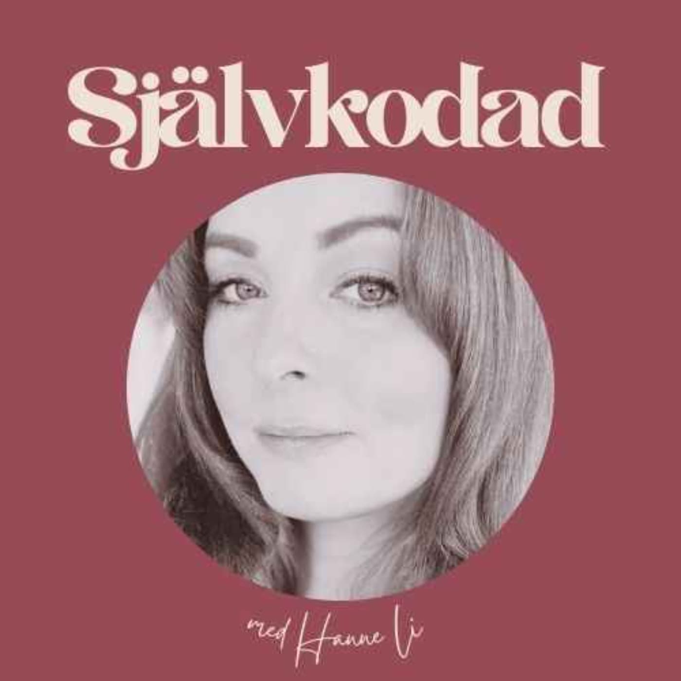 Självkodad - Podcasts
