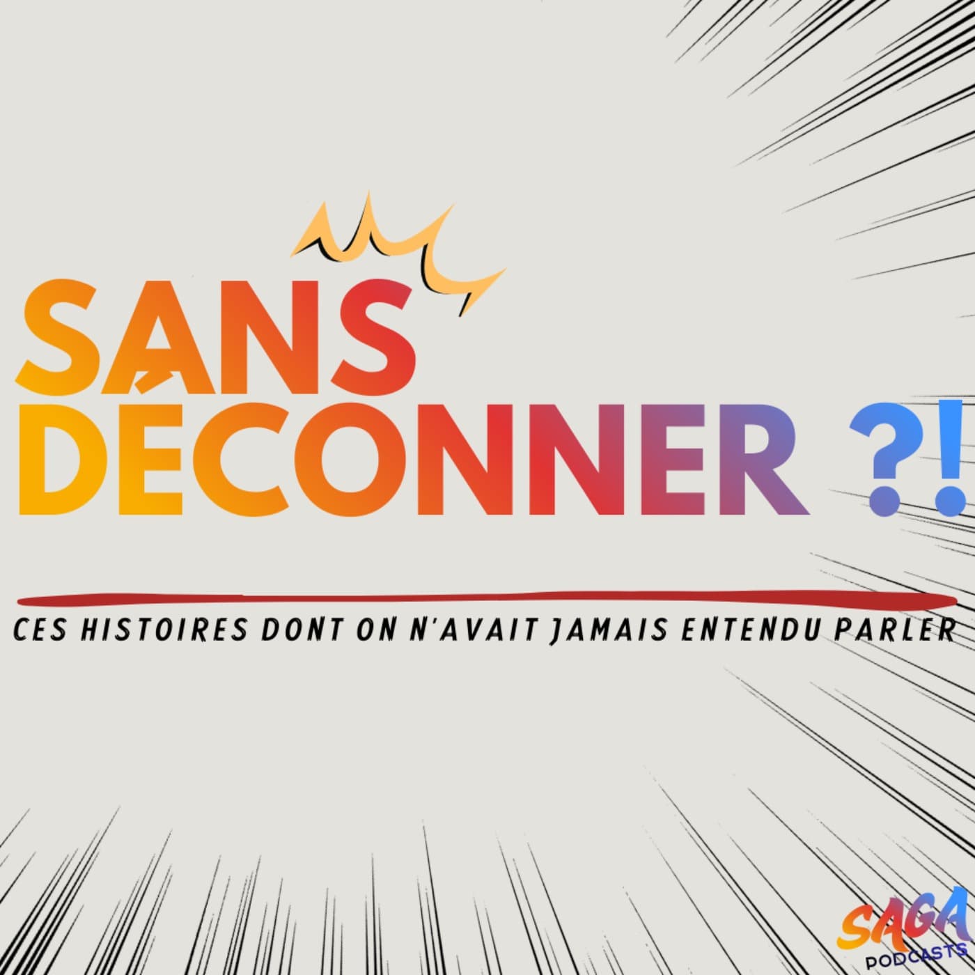 Sans déconner ?! - Podcasts