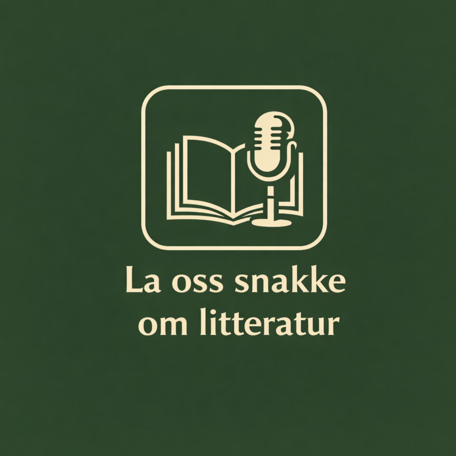 La oss snakke om litteratur - Podcasts