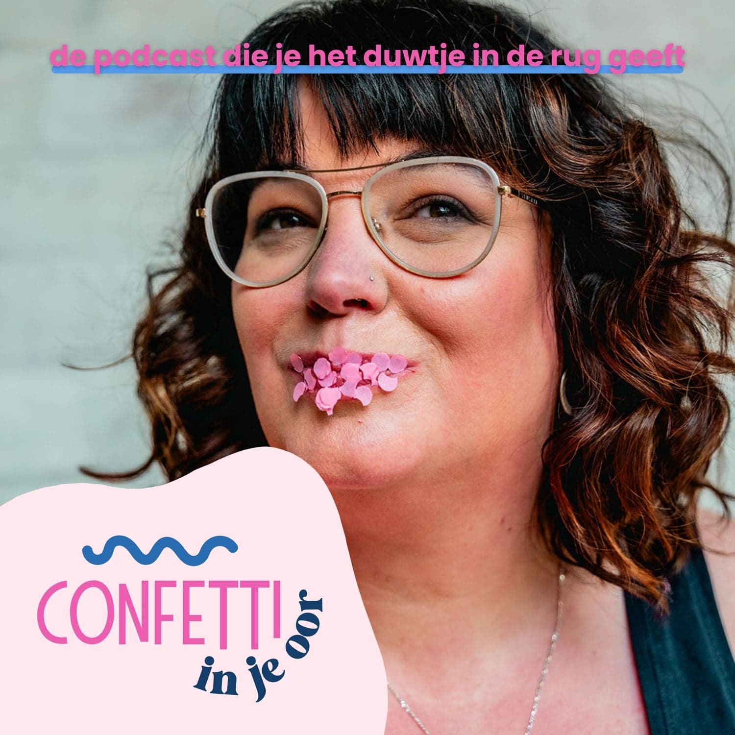 Confetti in je Oor! - Podcasts