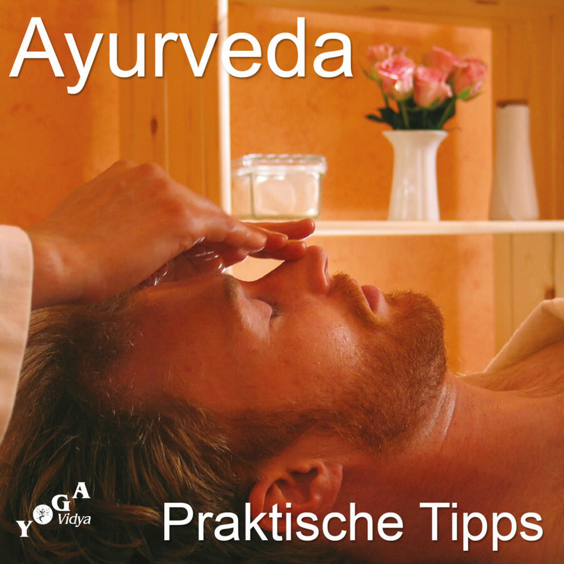 Ayurveda Tipps und Infos - für gesundes Leben und mehr Energie